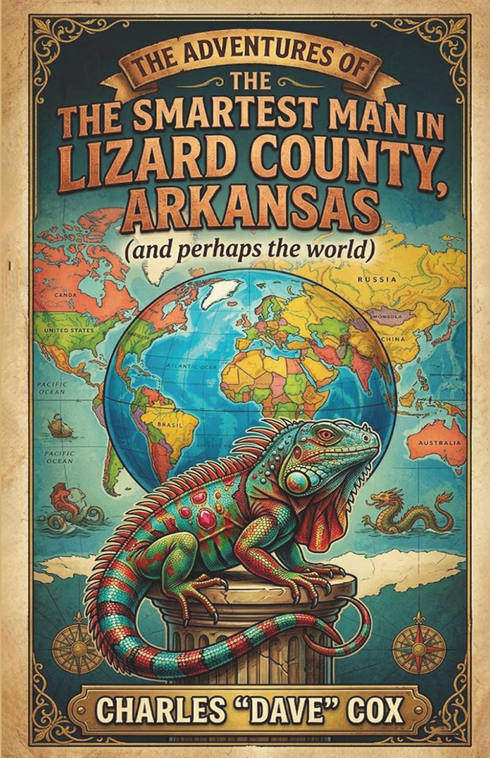 The Adventures of the Smartest Man in Lizard County, Arkansas (and Perhaps the World)