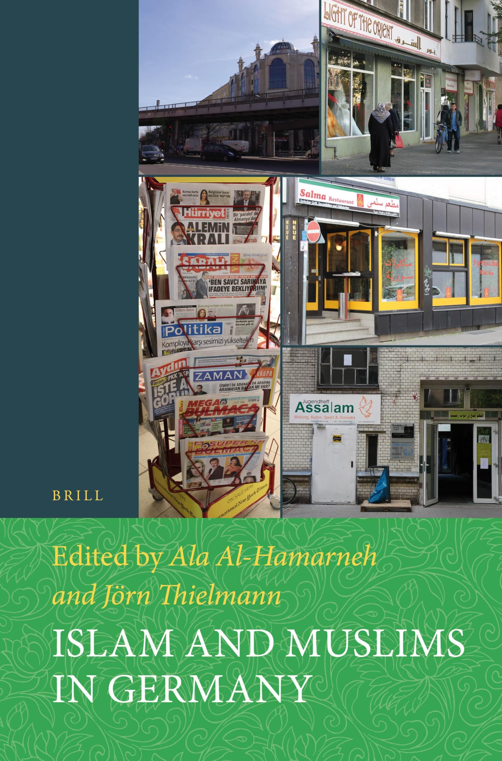 Islam and Muslims in Germany: 7 (Muslim Minorities)