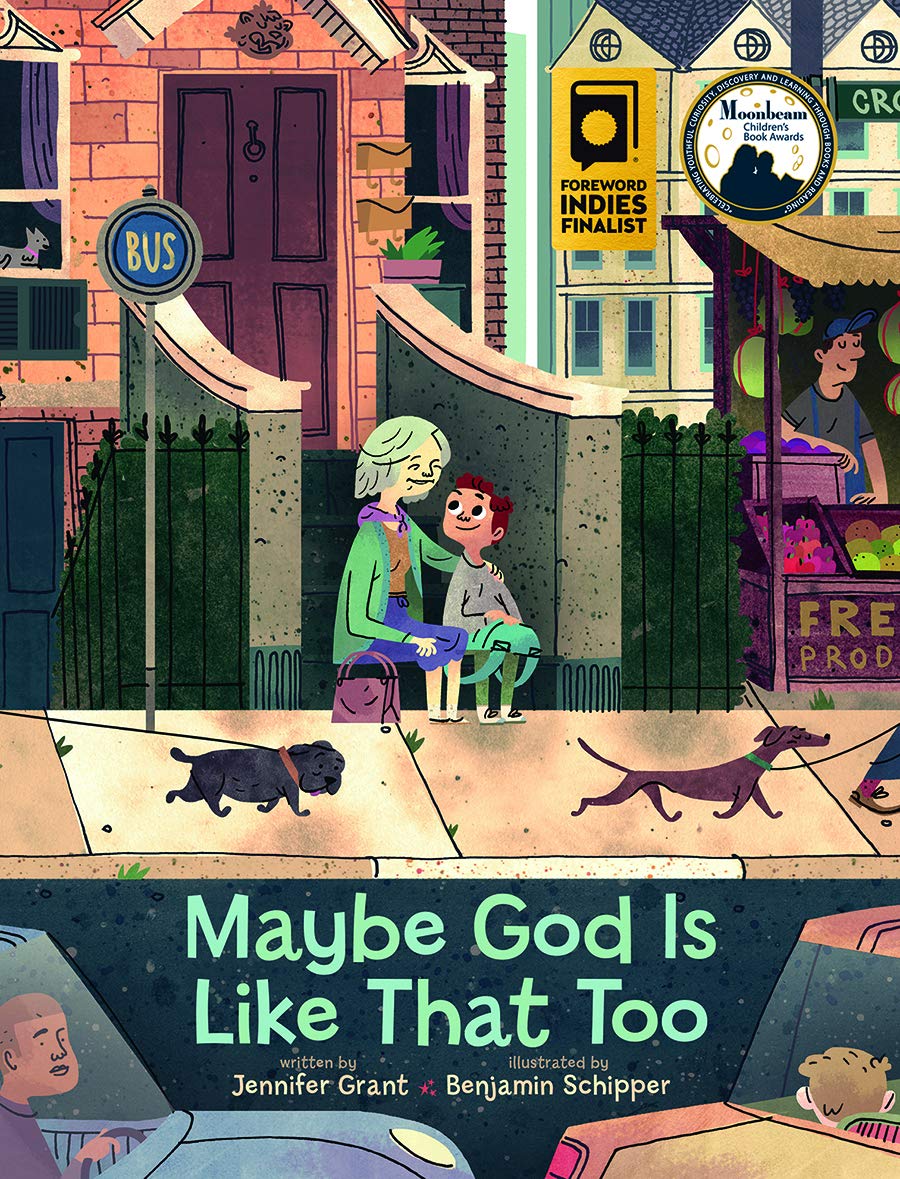 Maybe God Is Like That Too Hardcover – Picture Book, February 21, 2017