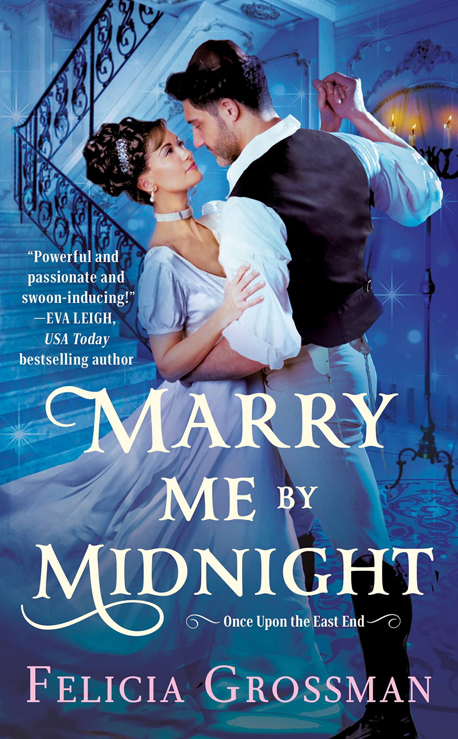Marry Me by Midnight: 1 (Once Upon the East End)