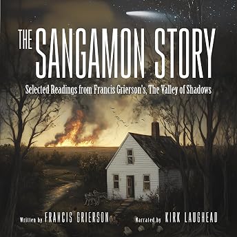 The Sangamon Story Audiobook by Francis Grierson episode artwork