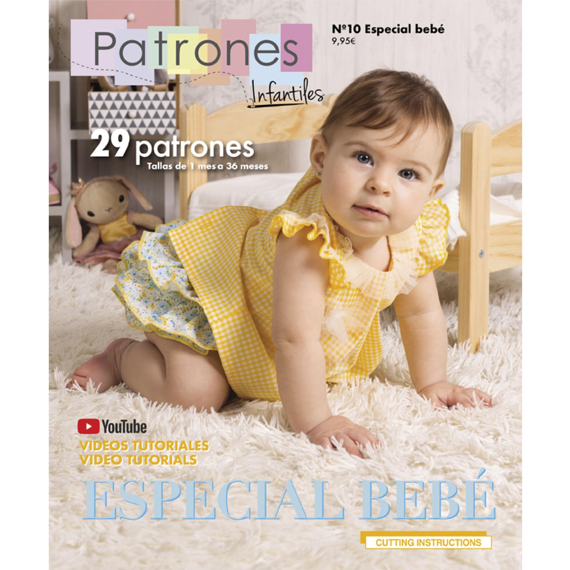 Revista Patrones Infantiles nº 10 Especial Bebé. Tallas de 1 a 36 meses. Revista con diseños y patrones ideales para todo el año. Con vídeo tutorial del paso a paso.