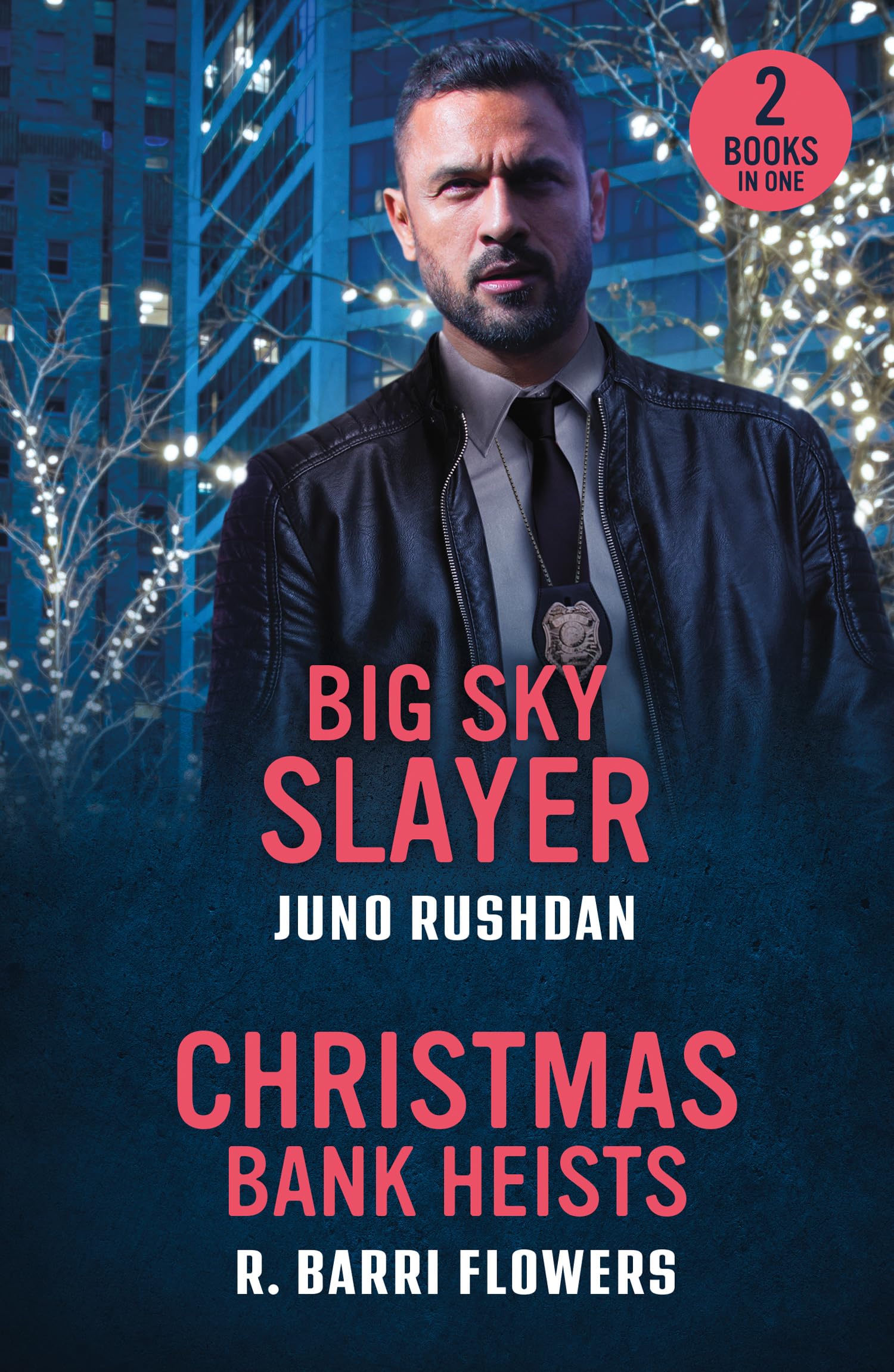 Big Sky Slayer / Christmas Bank Heists: Don’t miss these two romance in uniform love stories perfect for fans of workplace affairs and forced proximity in 2026!