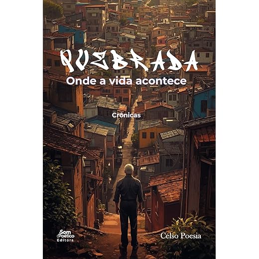 Quebrada: Onde a vida acontece