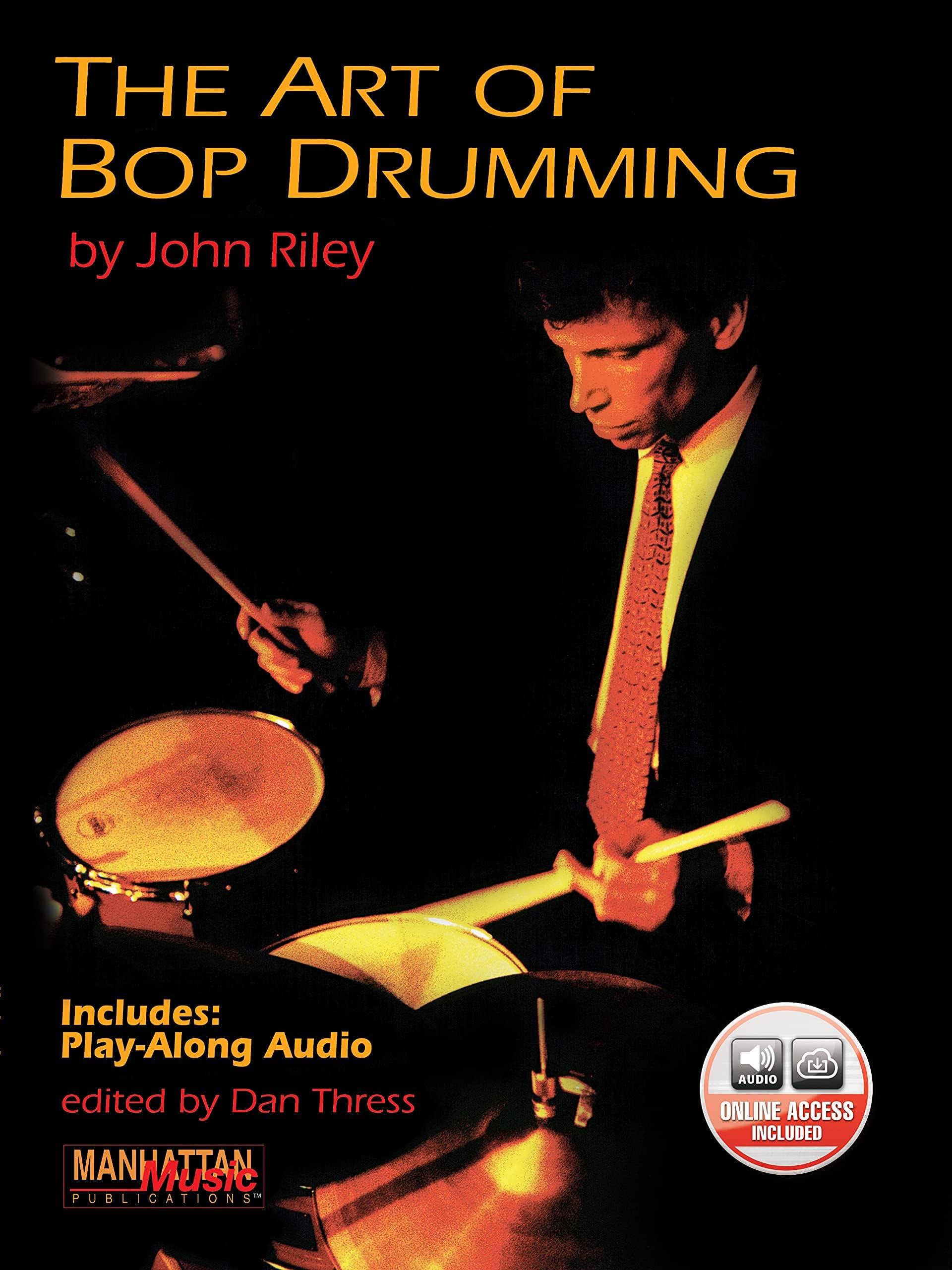 Art of Bop Drumming (Manhattan Music Publications)