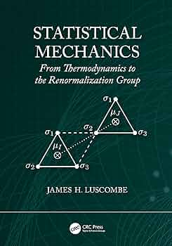 Amazon.com: Statistical Mechanics: From Thermodynamics to