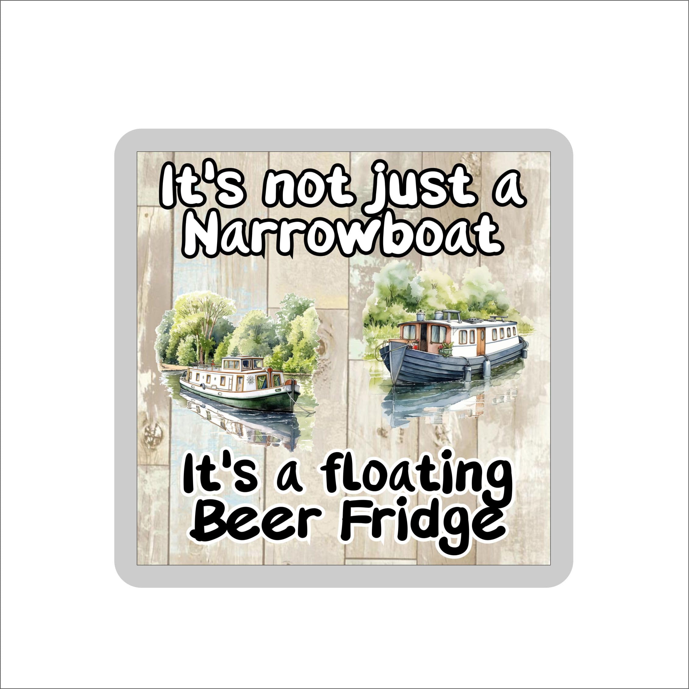 Decalarama Multicolor Narrowboat Coaster Gift – It's Not Just A Narrowboat It's A Floating Beer Fridge – Cute Novelty Fun Family Present