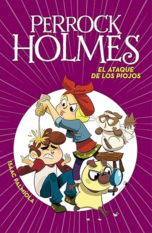 Perrock Holmes 11 - El ataque de los piojos (Jóvenes lectores)