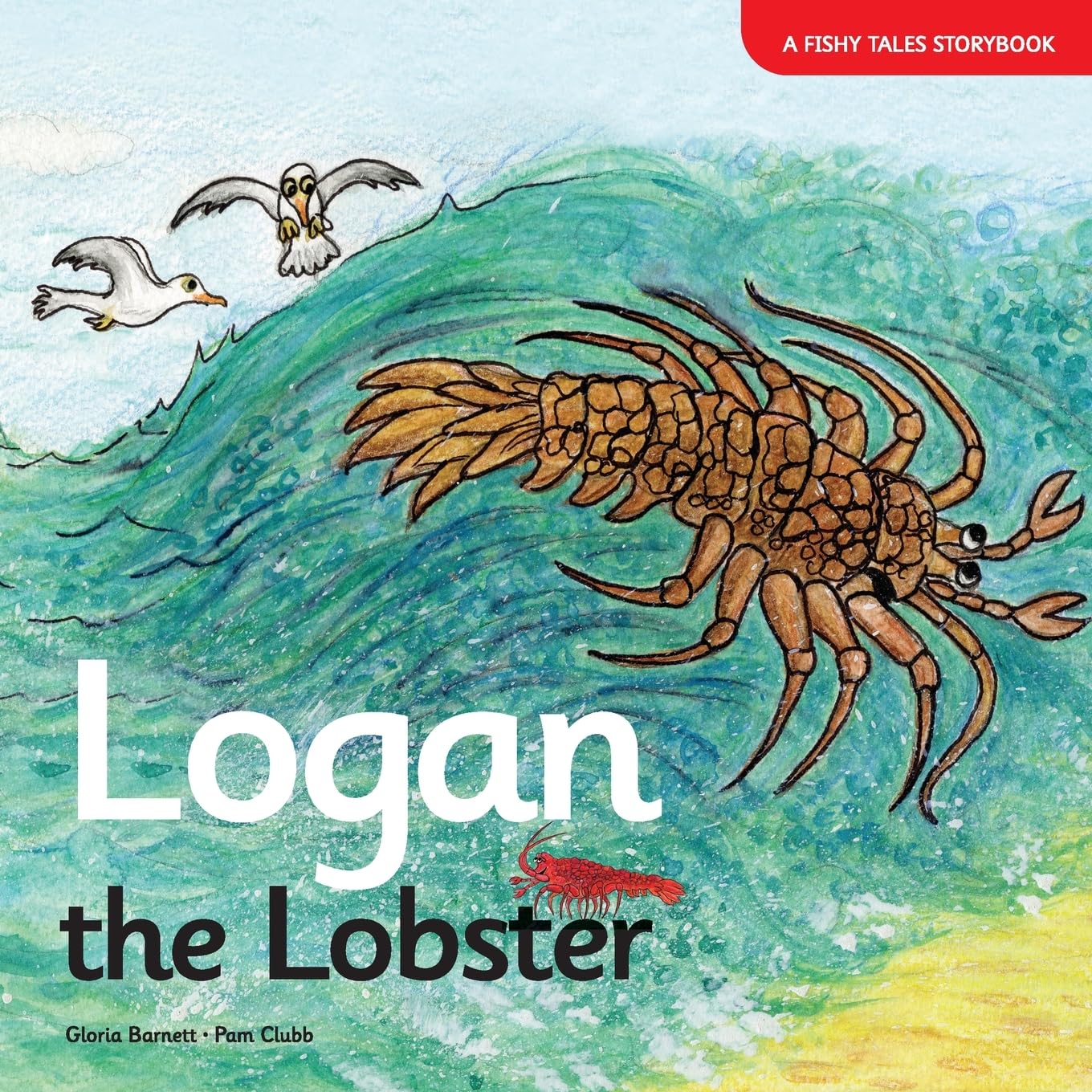 Logan the Lobster: One (A Fishy Tales Storybook)