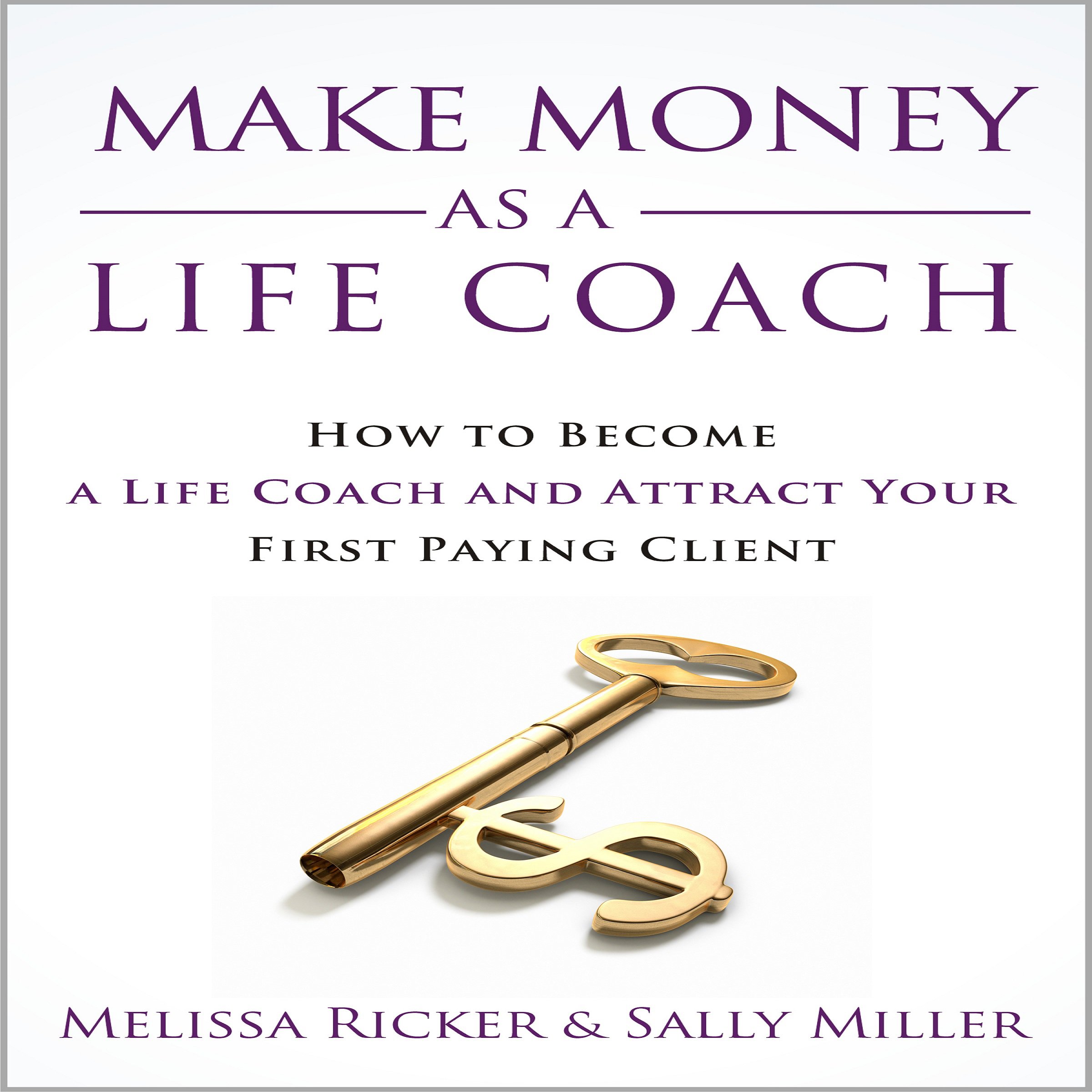 Cover art for Make Money as a Life Coach