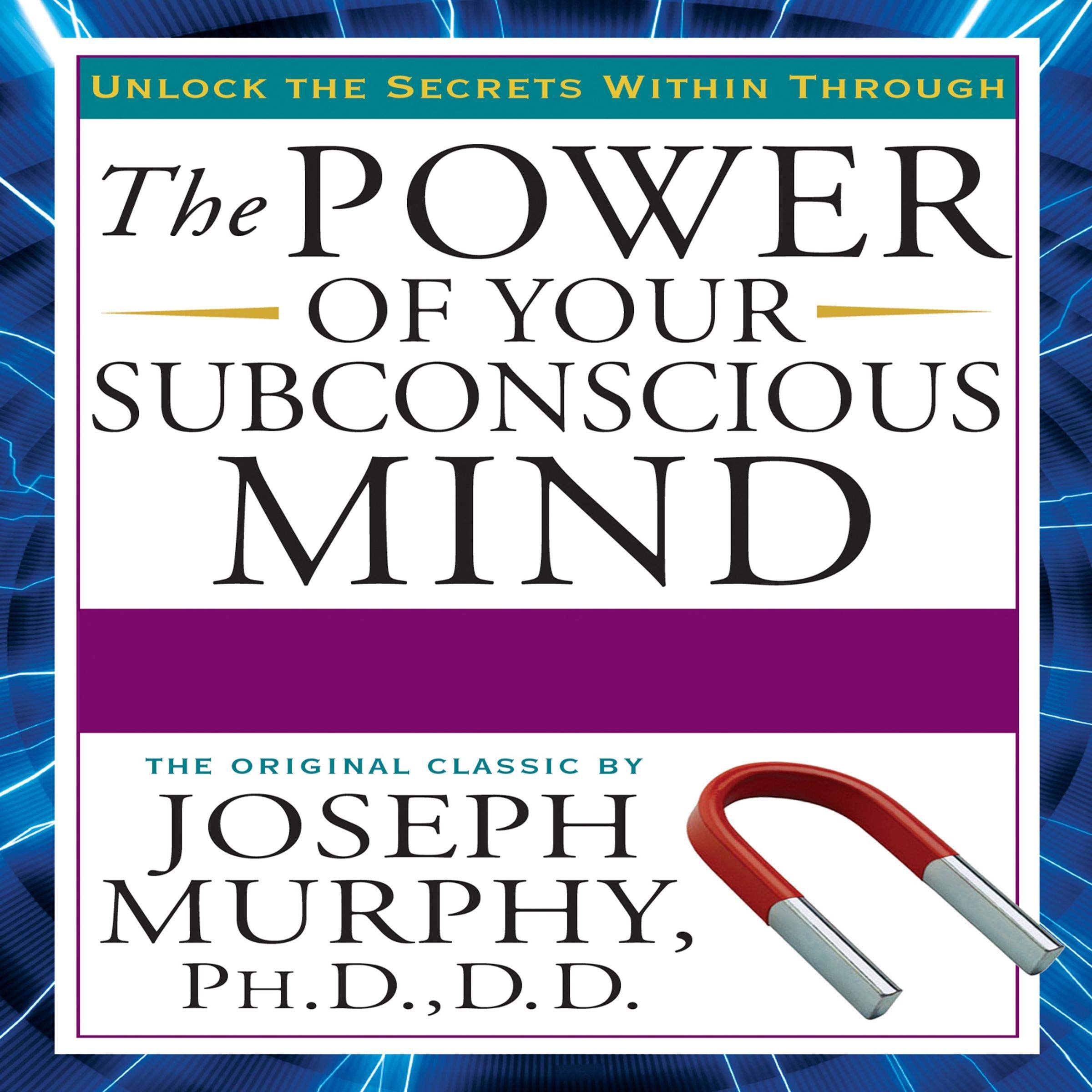 The Power of Your Subconscious Mind