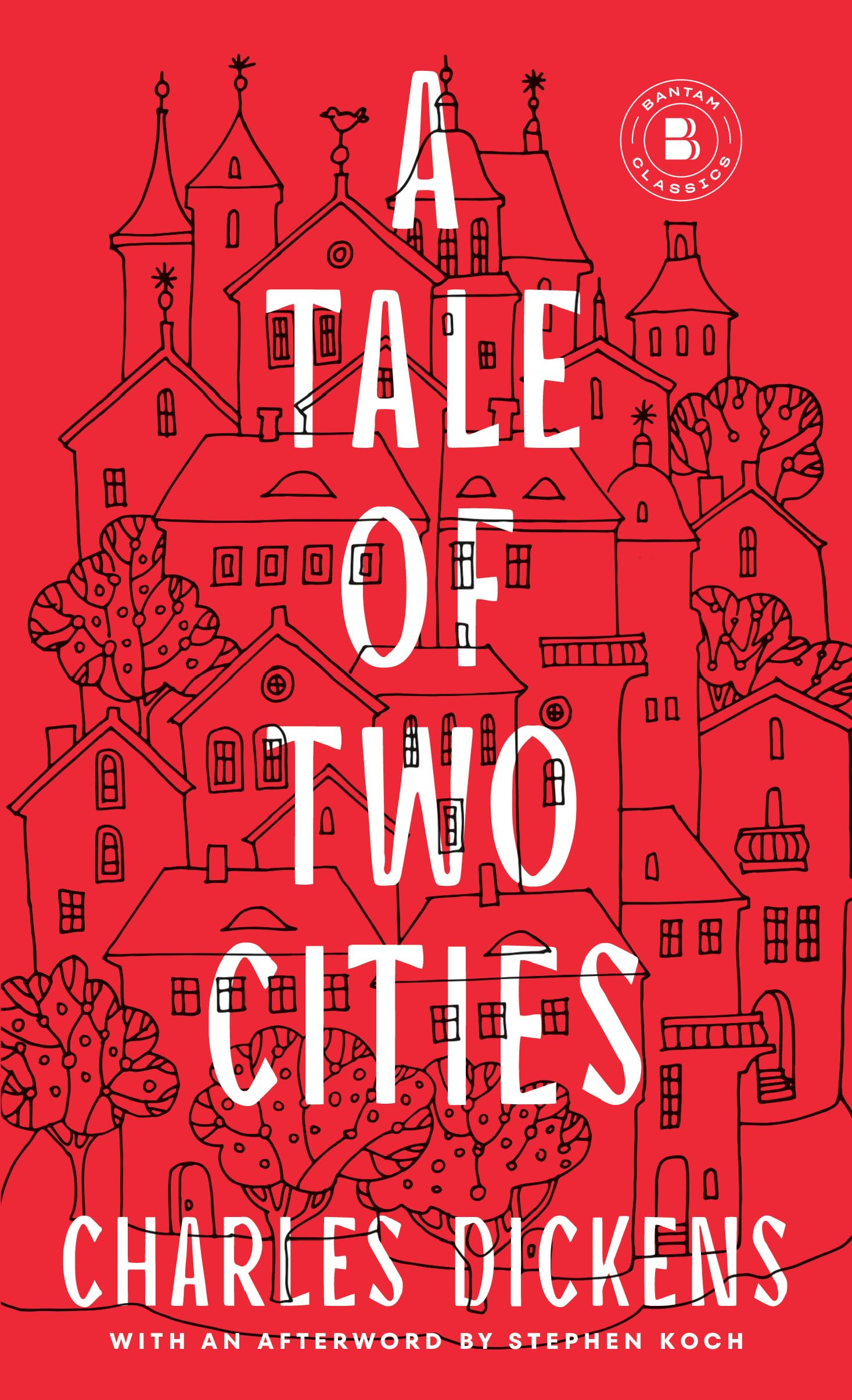 A Tale of Two Cities (Bantam Classics)