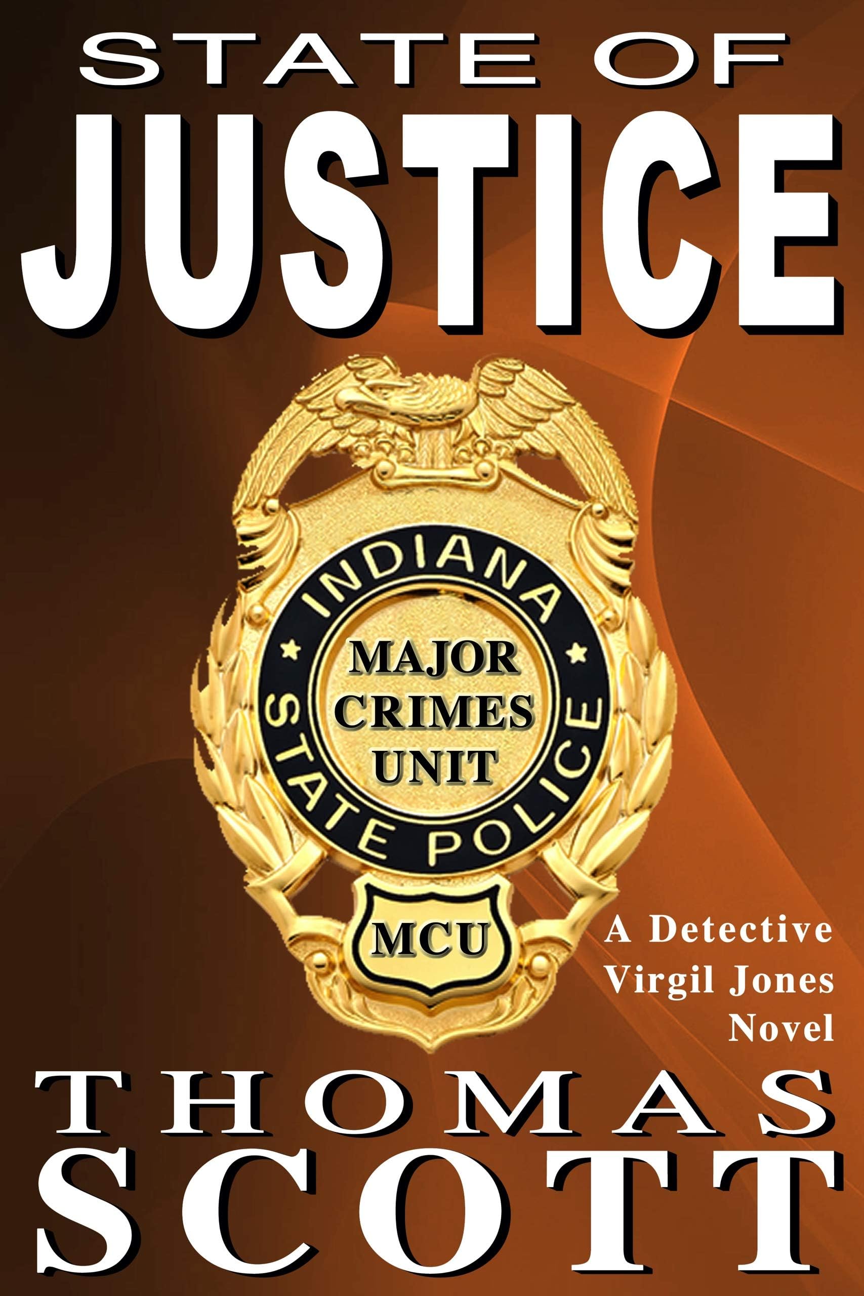 State of Justice: A Mystery Thriller Novel (Virgil Jones Mystery Thriller Series Book 10)