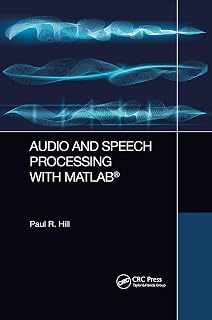 Audio and Speech Processing with MATLAB