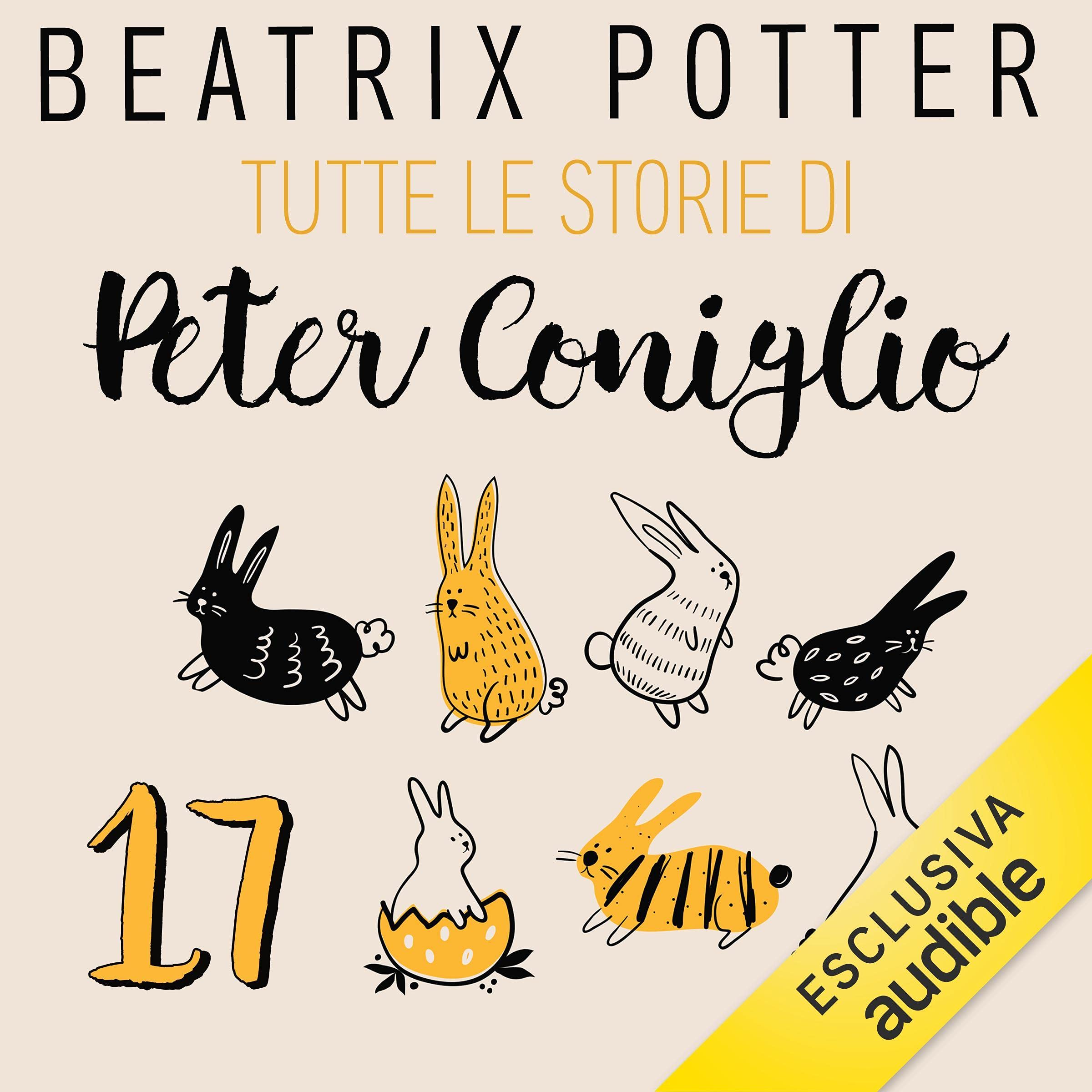 La storia di Timmy Tiptoes: Tutte le storie di Peter Coniglio 17