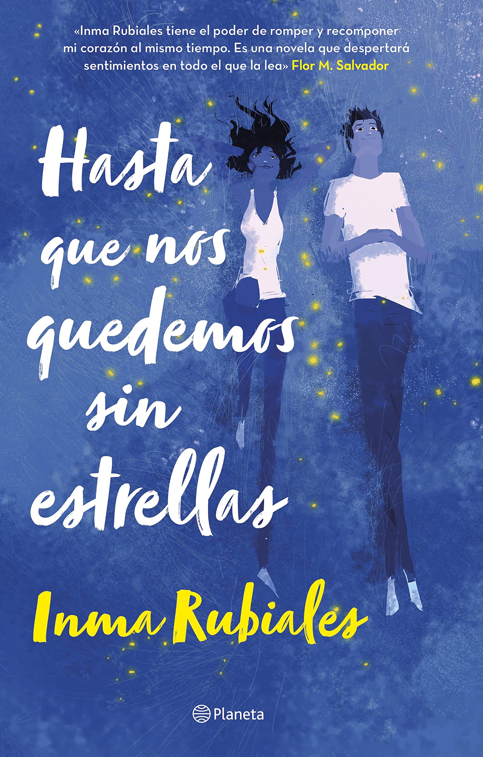 Hasta que nos quedemos sin estrellas (Planeta) (Spanish Edition)