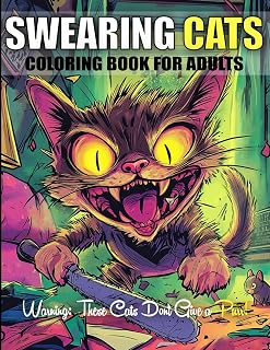 Funny Cat Gifts For Women and Men Cat Lovers - Swearing Cats Coloring Book for Adults: Relaxation with Sassy Catitude Perfect for Girls and Birthday Fun _ Bold and Easy