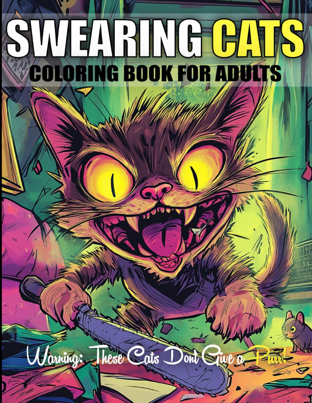 Funny Cat Gifts For Women and Men Cat Lovers - Swearing Cats Coloring Book for Adults: Relaxation with Sassy Catitude Perfect for Girls and Birthday Fun _ Bold and Easy