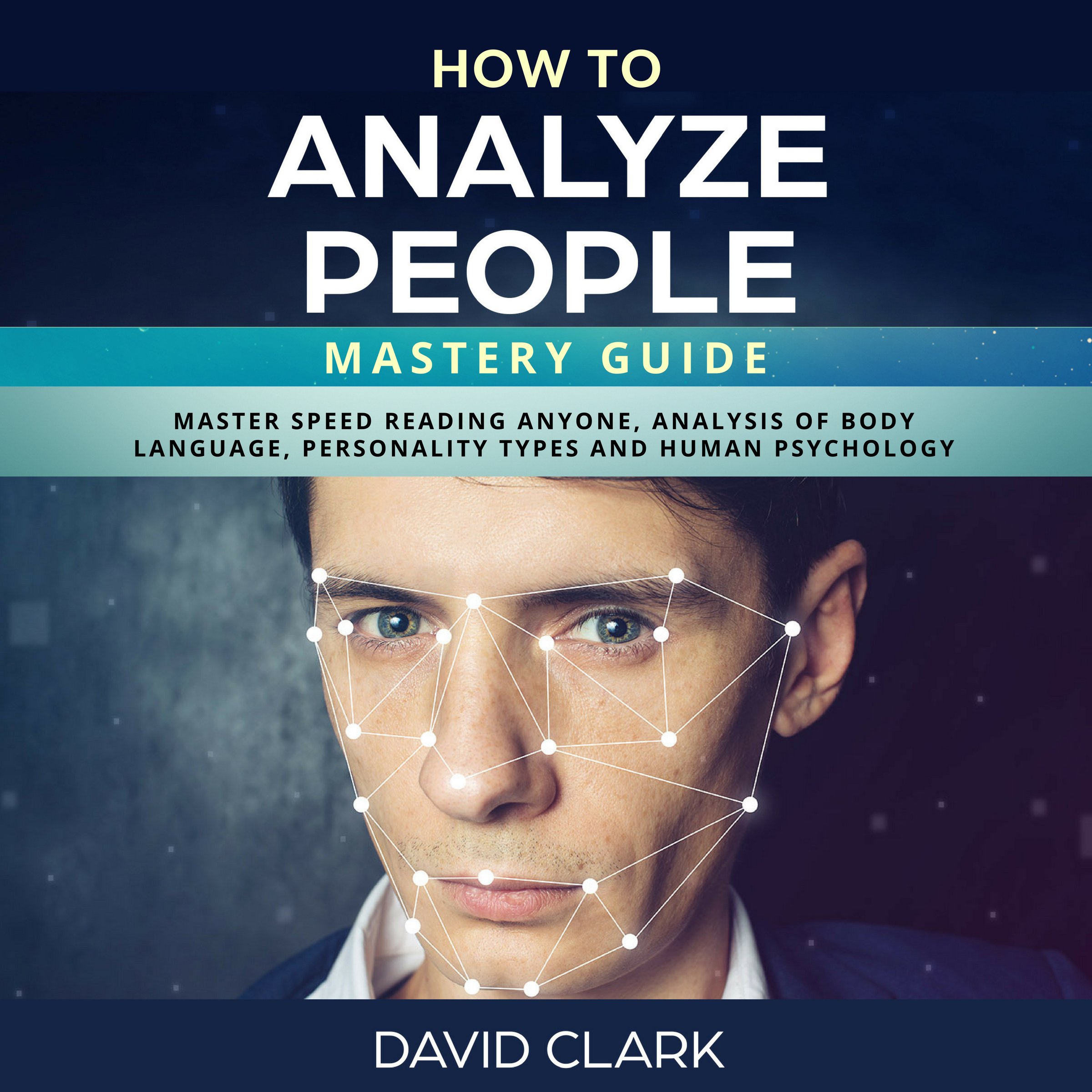 Cover art for How to Analyze People: Mastery Guide