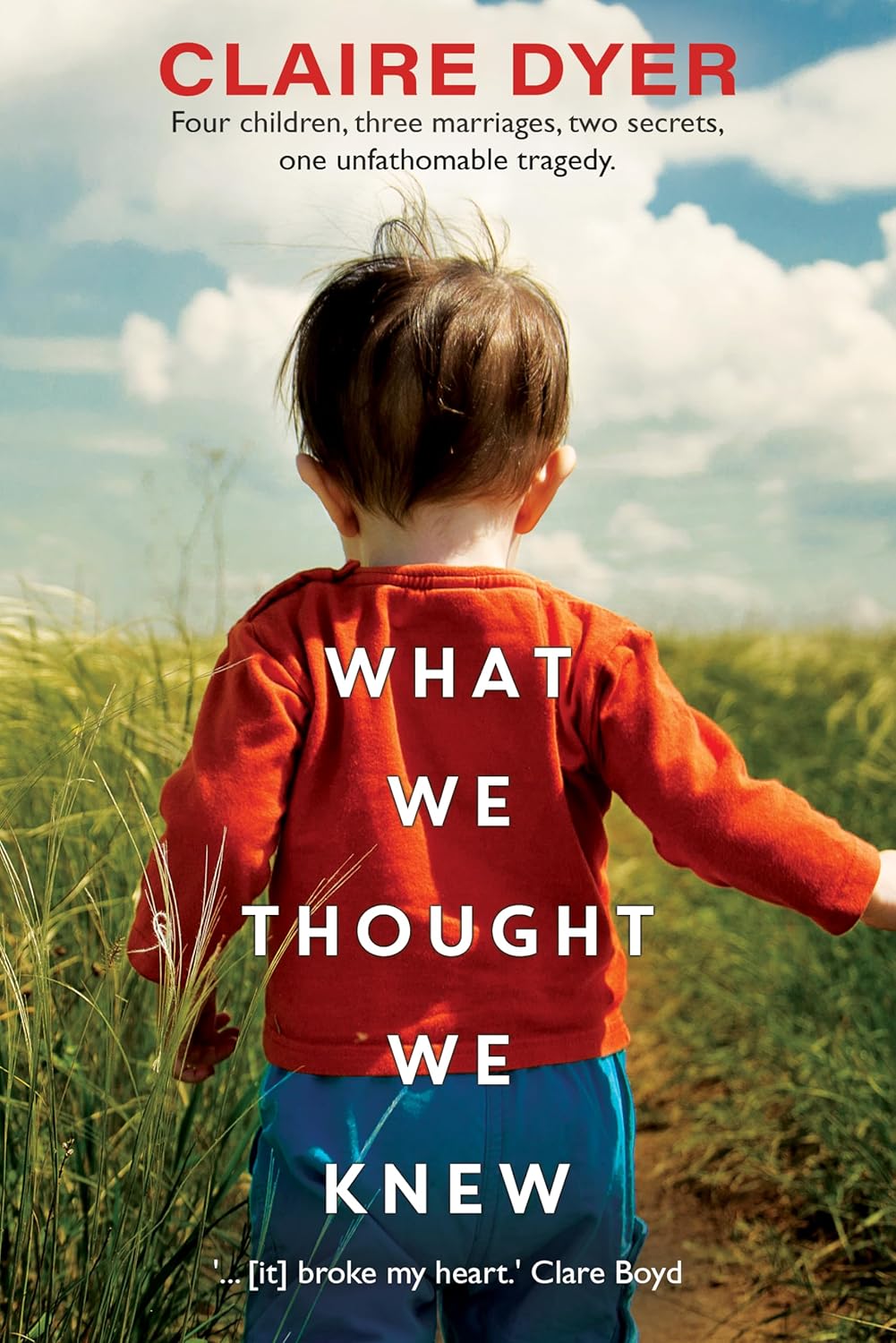 What We Thought We Knew eBook Dyer, Claire Amazon.co.uk Kindle Store