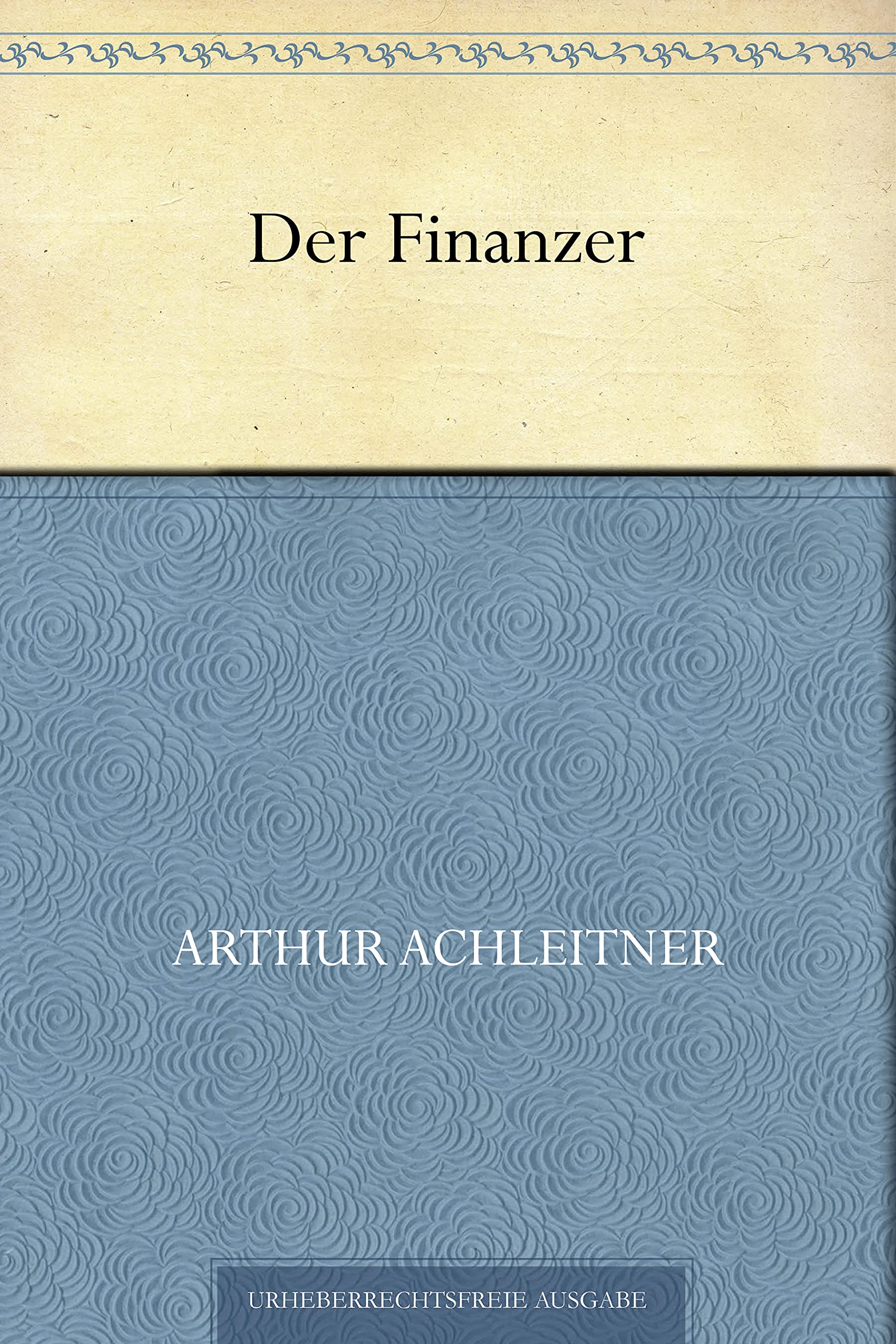 Der Finanzer (German Edition)