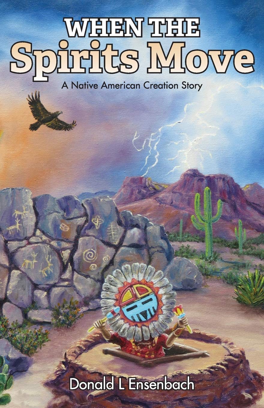 When the Spirits Move: A Native American Creation Story (Whispers from the Past)