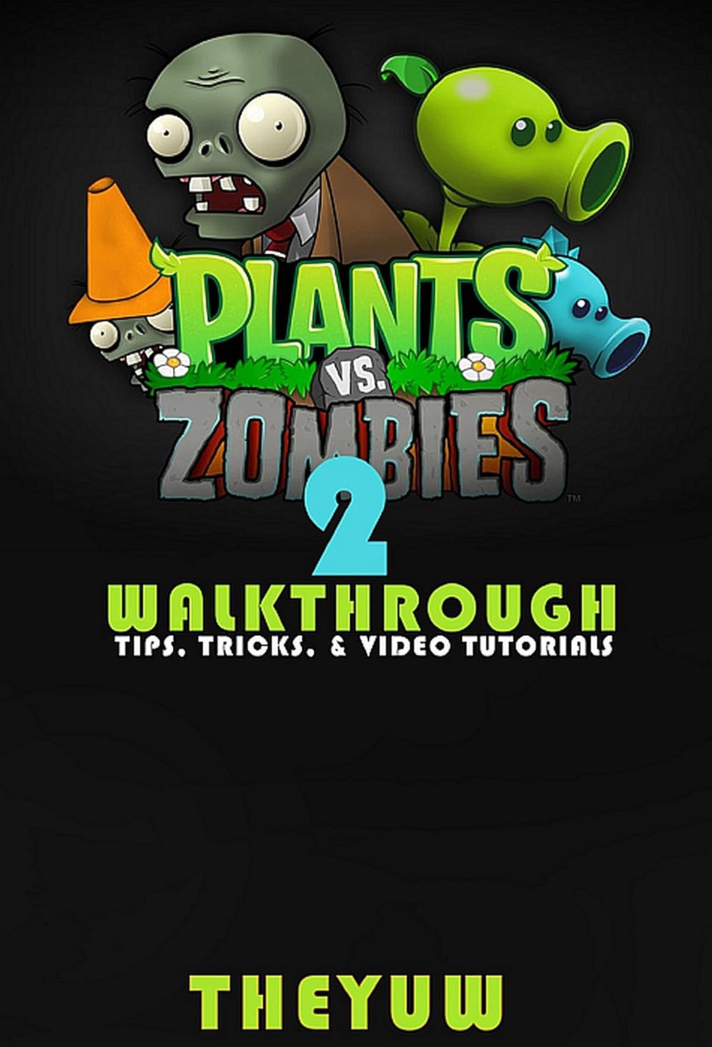 Amazon Plants vs. Zombies 2 Walkthrough Tips, Tricks, & Video
