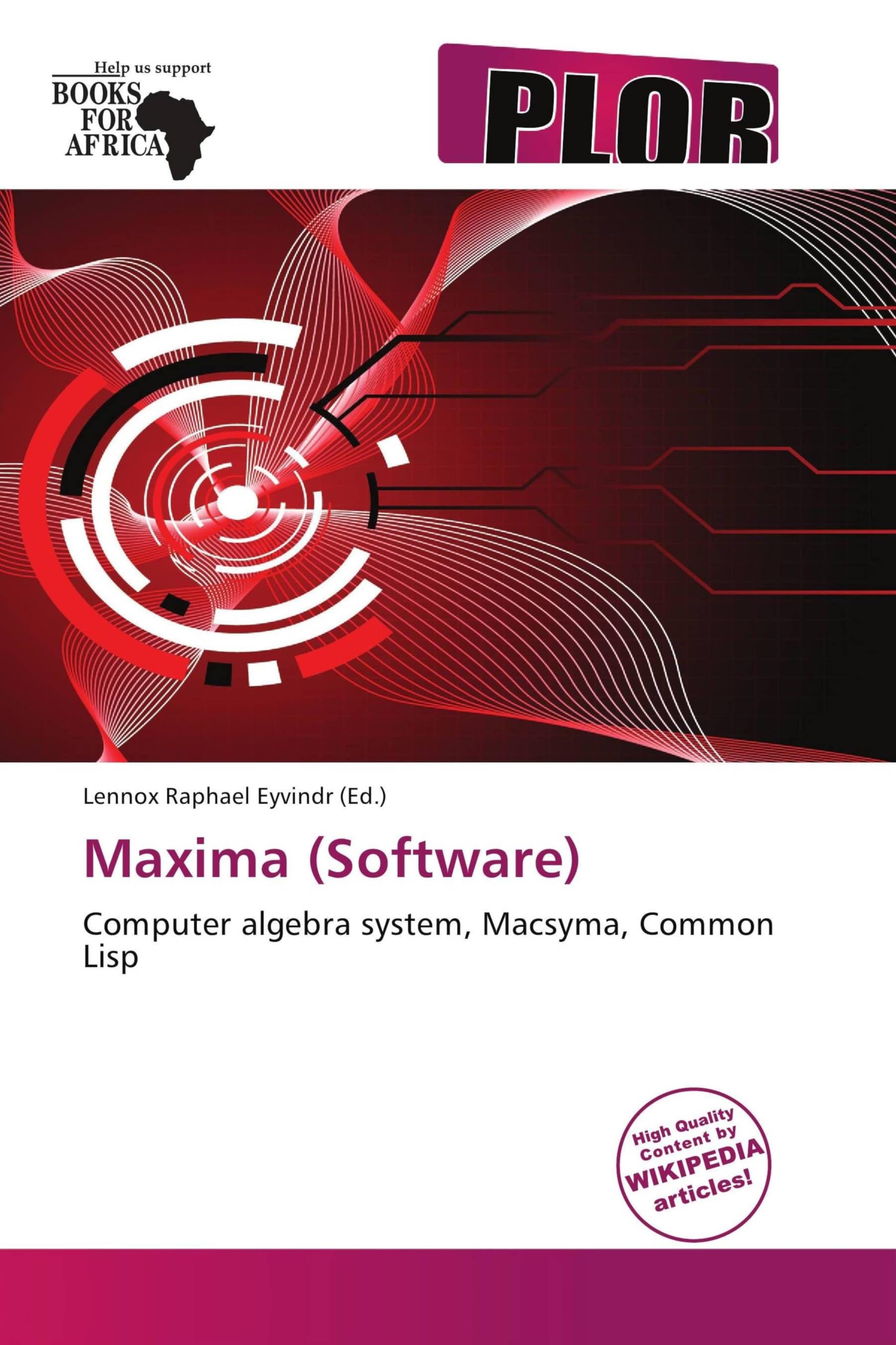 Maxima (Software): Computer algebra system, Macsyma, Common Lisp