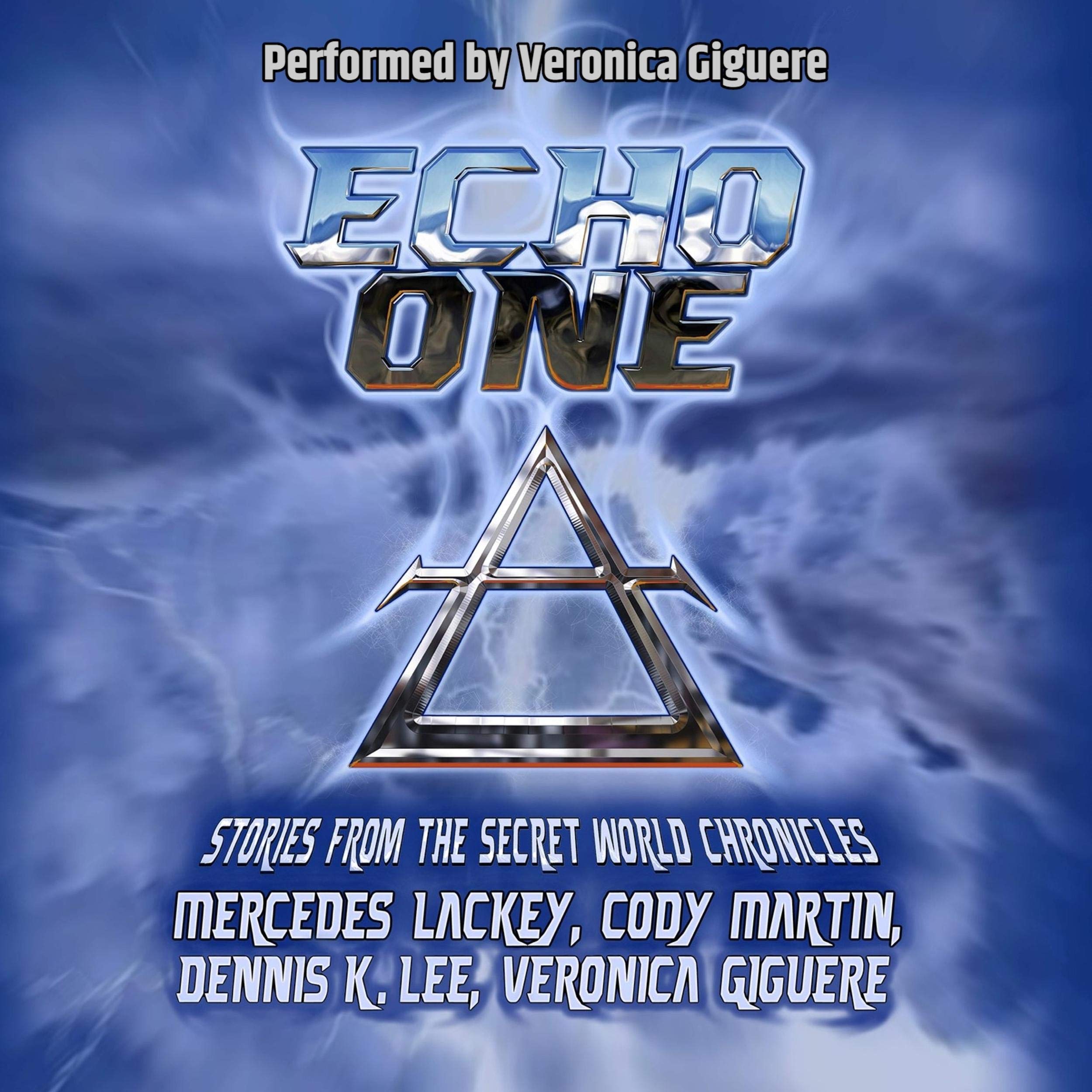 Echo One: Tales from the Secret World Chronicles