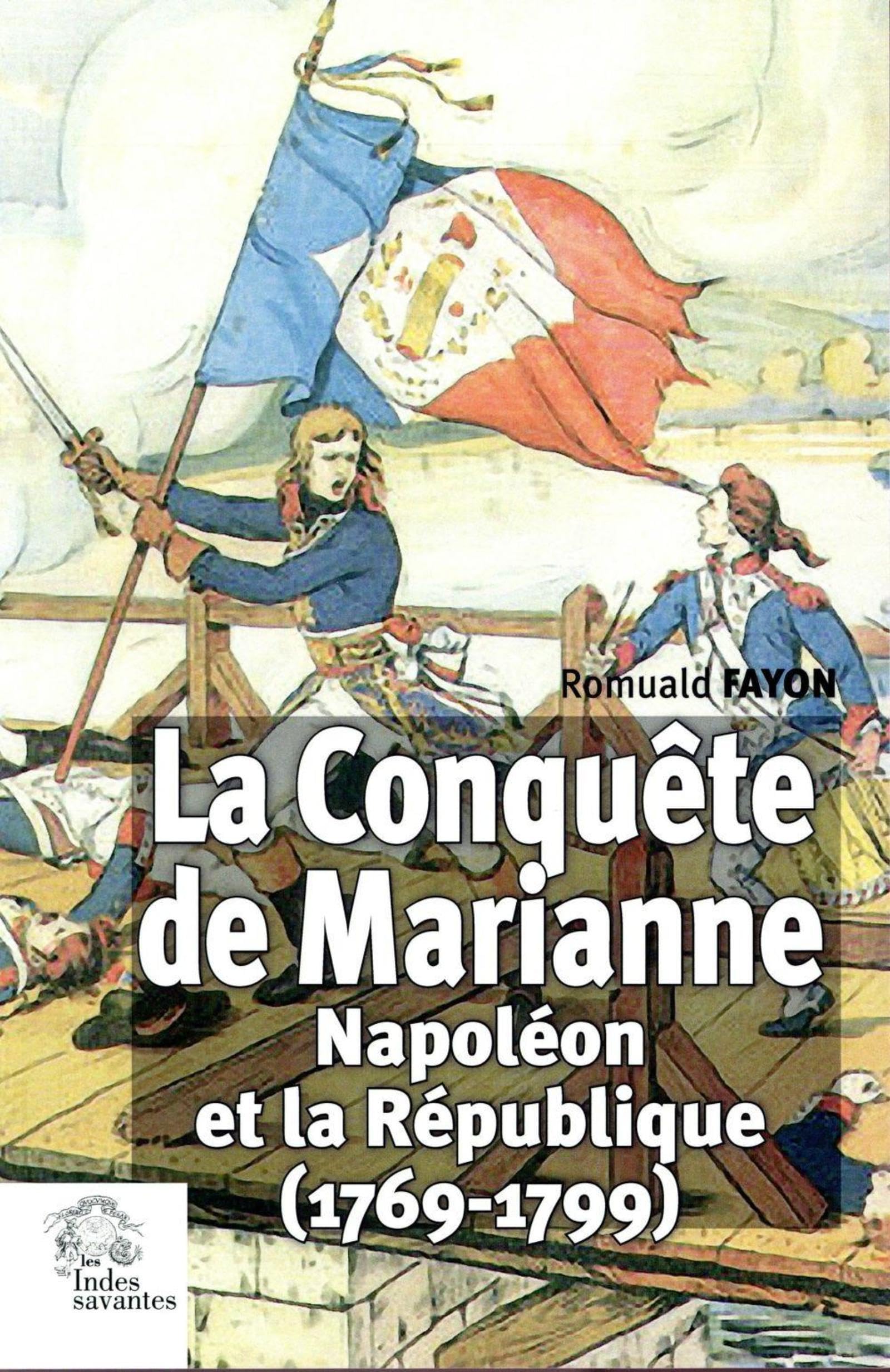 La Conquête de Marianne roman historique livre drame et aventure
