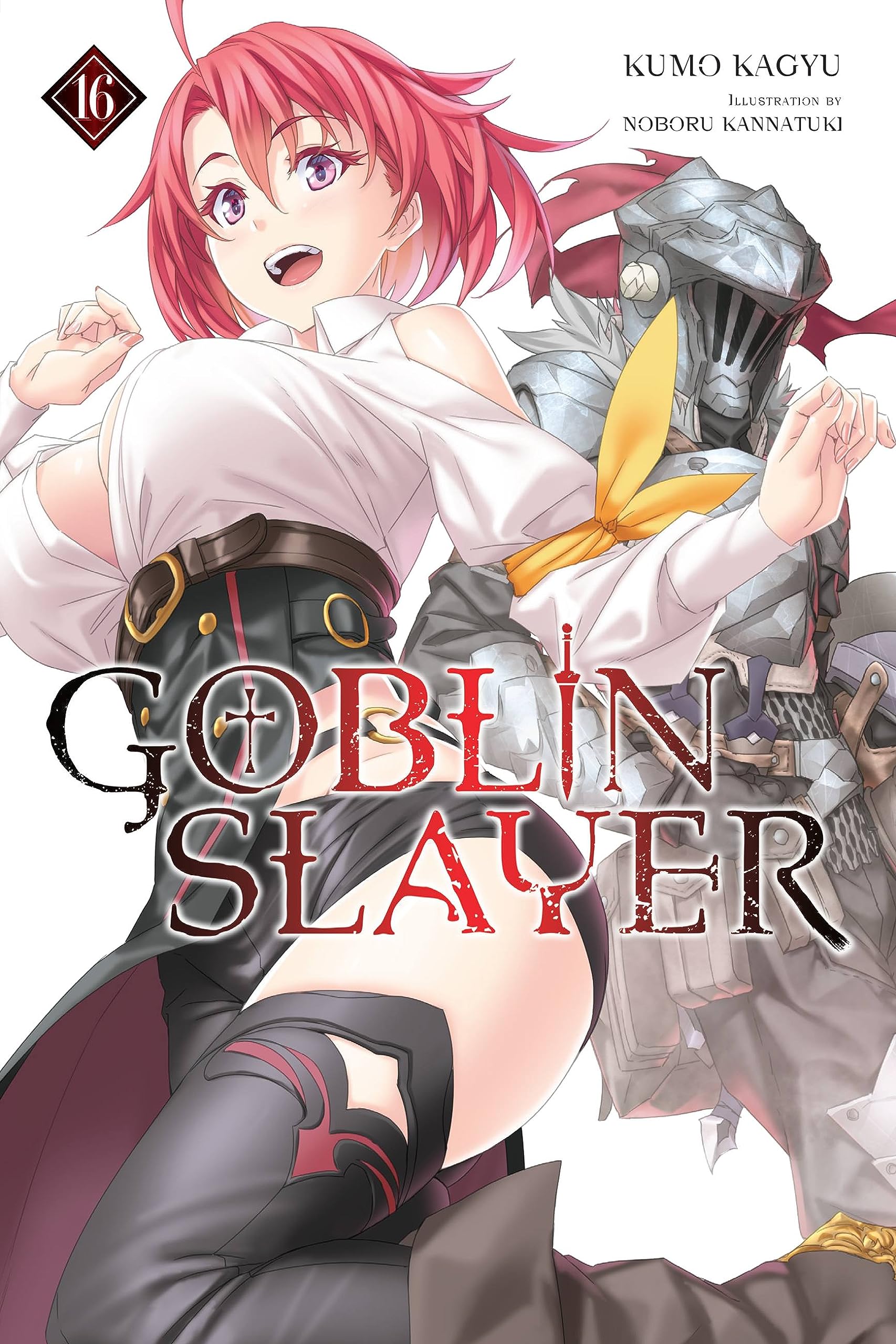 Goblin Slayer, Vol. 16 (Light Novel) (Goblin Slayer (Light Novel)). Kagyu**