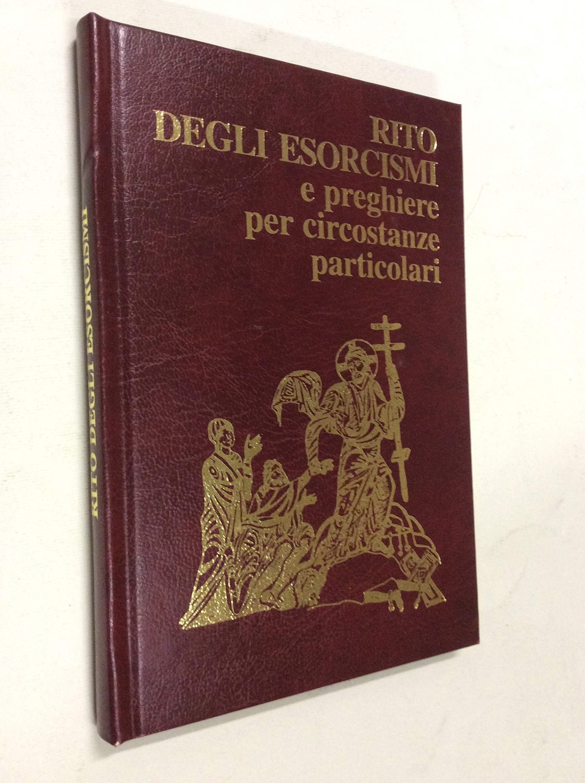 Rito degli esorcismi e preghiere per circostanze particolari