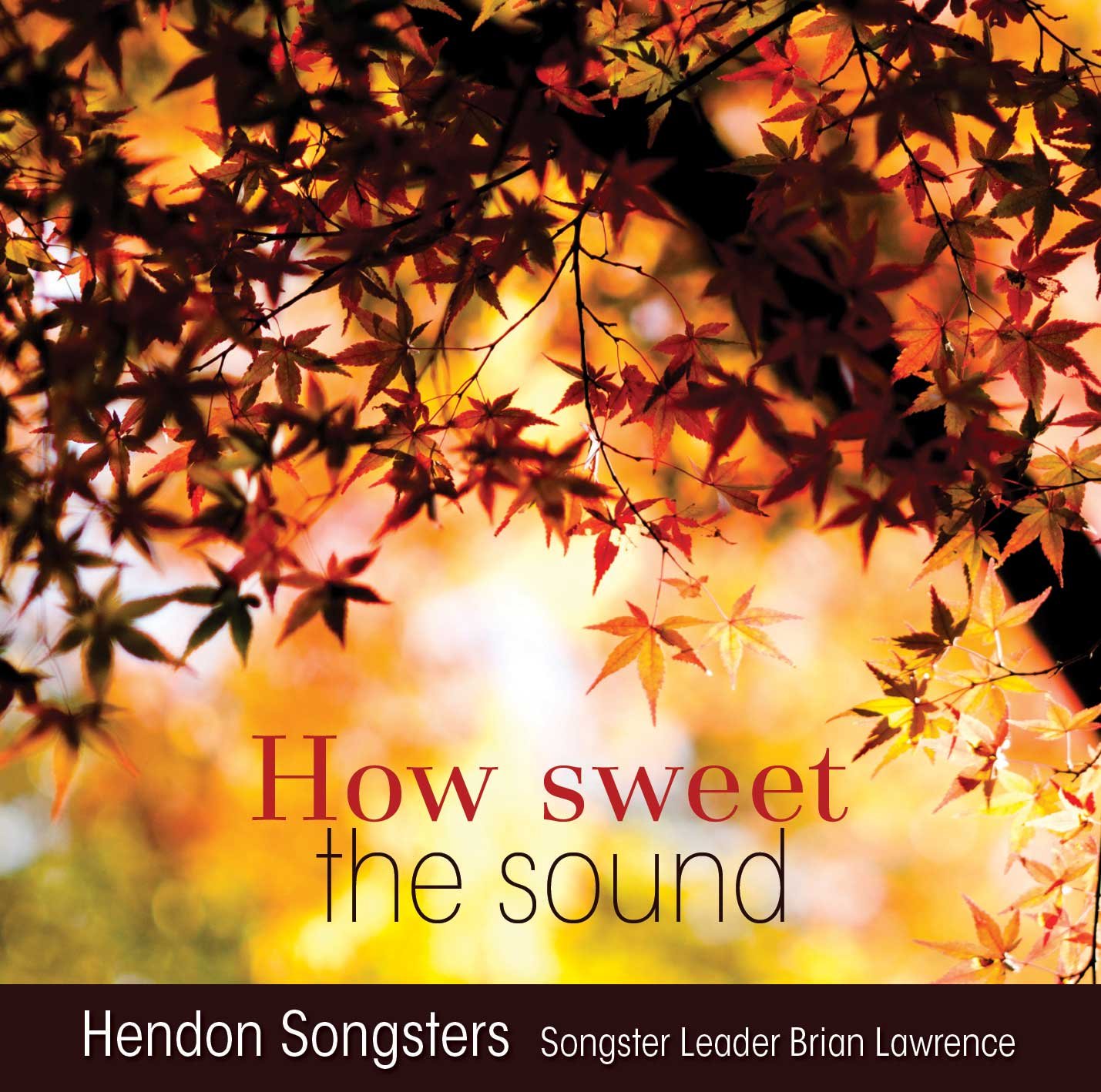 How Sweet the Sound