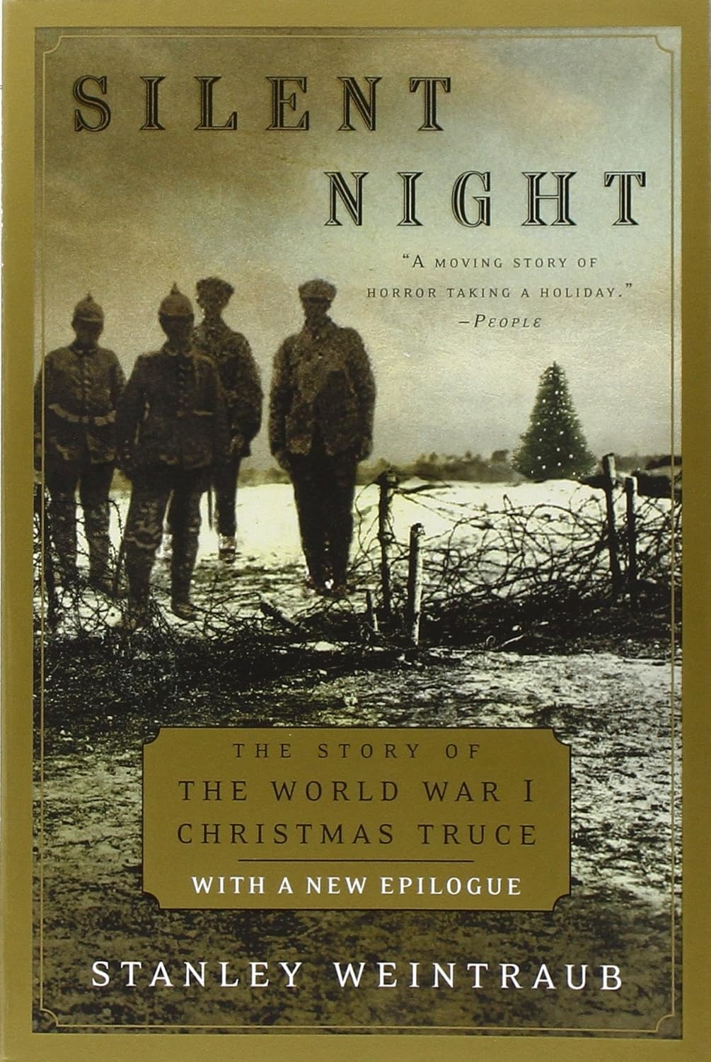 Silent Night: The Story of the World War I Christmas Truce: Weintraub ...
