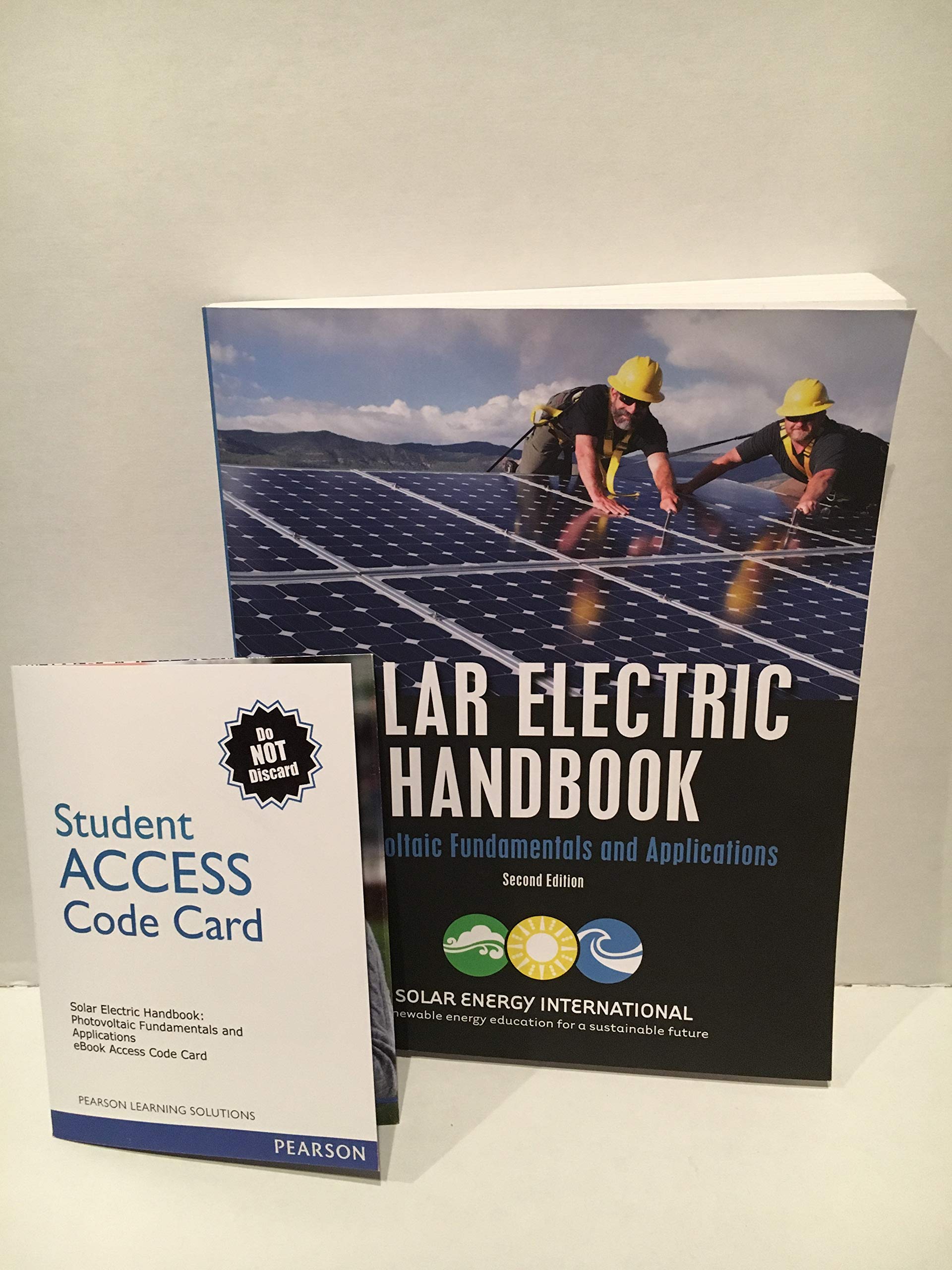 Solar Electric Handbook: Photovoltaic Fundamentals and Applications (2nd Edition)
