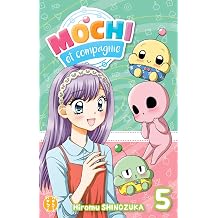 Mochi et compagnie T05