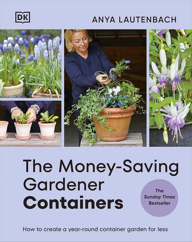 The Money-Saving Gardener Containers: THE INSTANT SUNDAY TIMES BESTSELLER