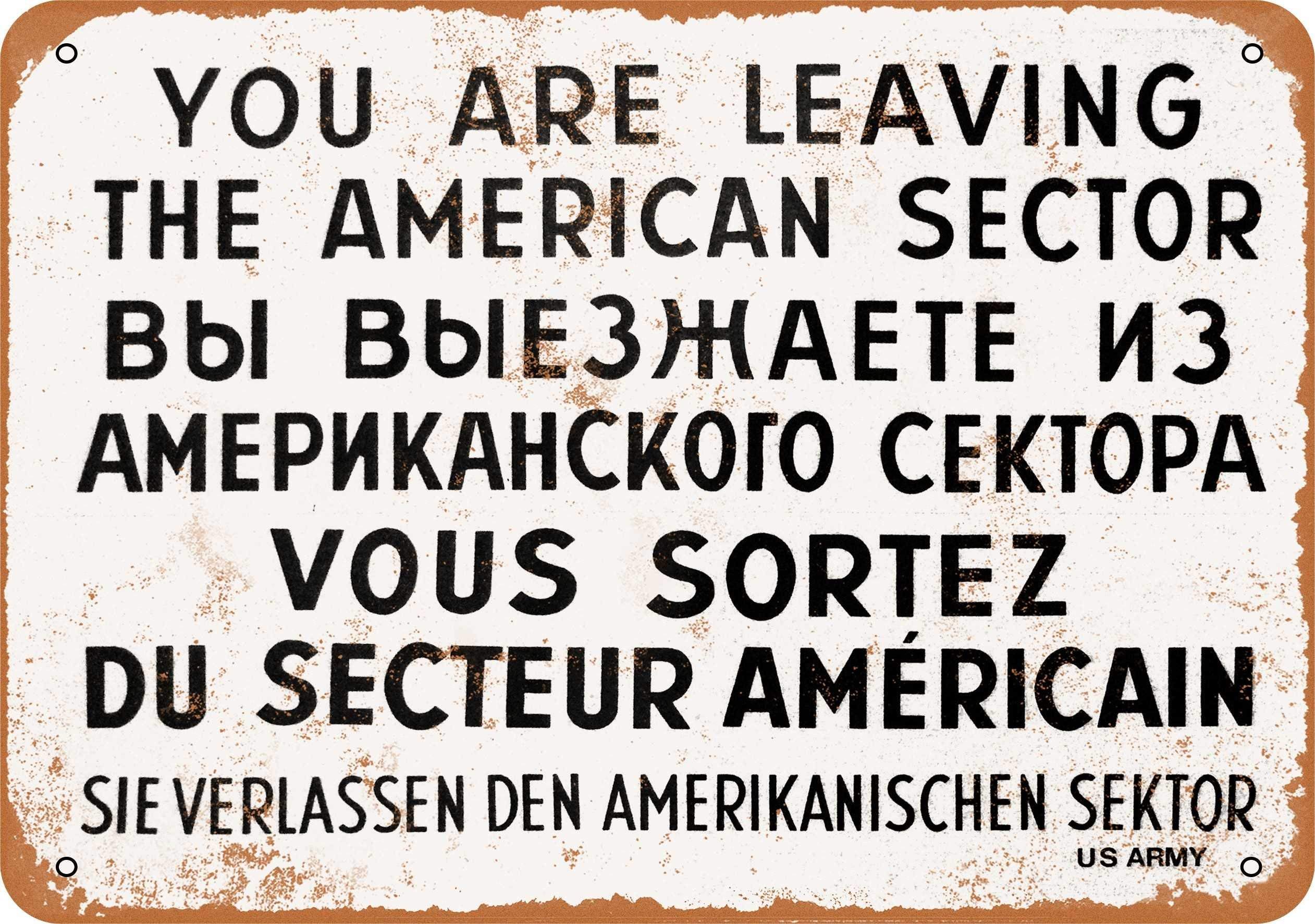 Inga Sign#1170 1962 Checkpoint Charlie Berlin Wall Metal Tin Sign 8X12 Inches