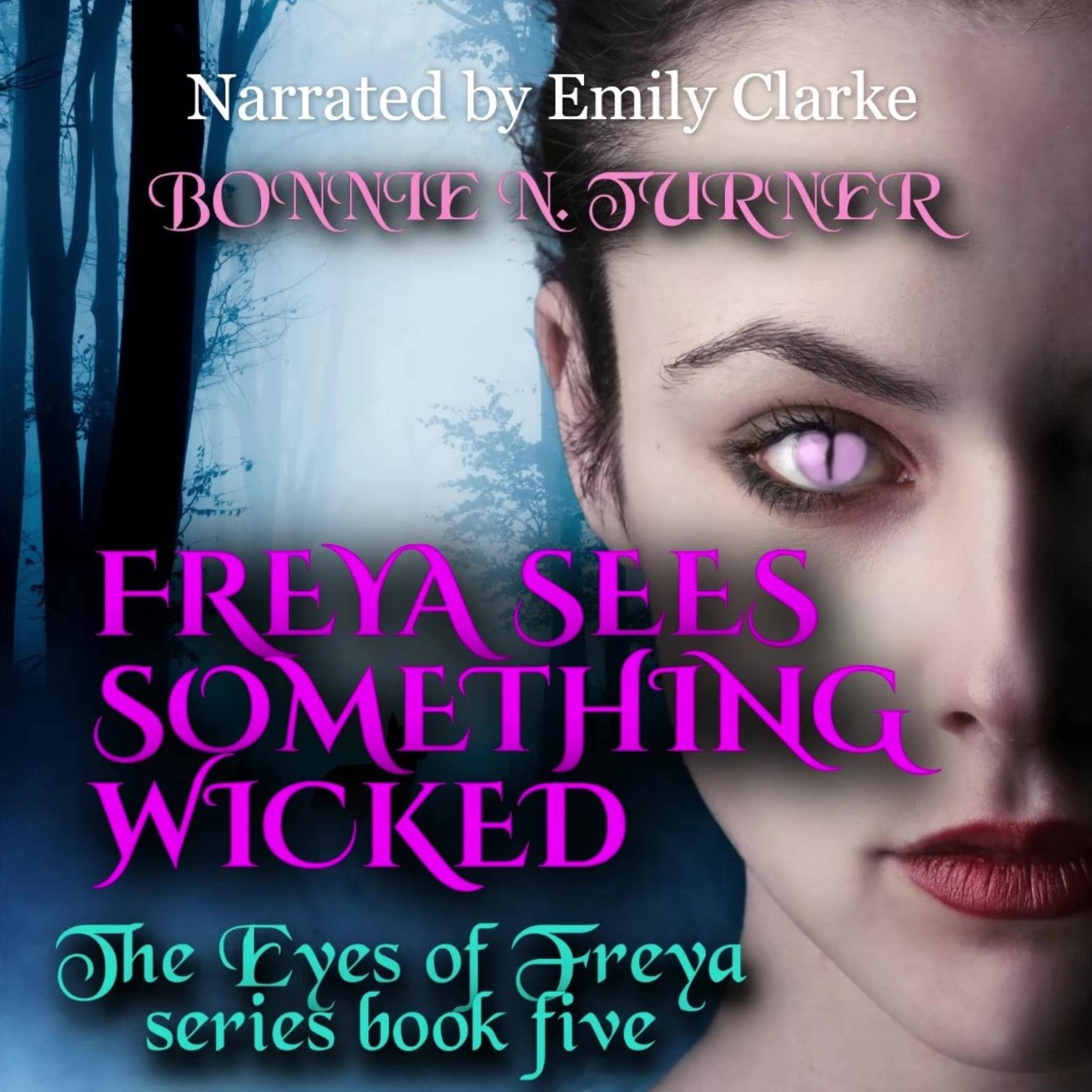 Freya Sees Something Wicked