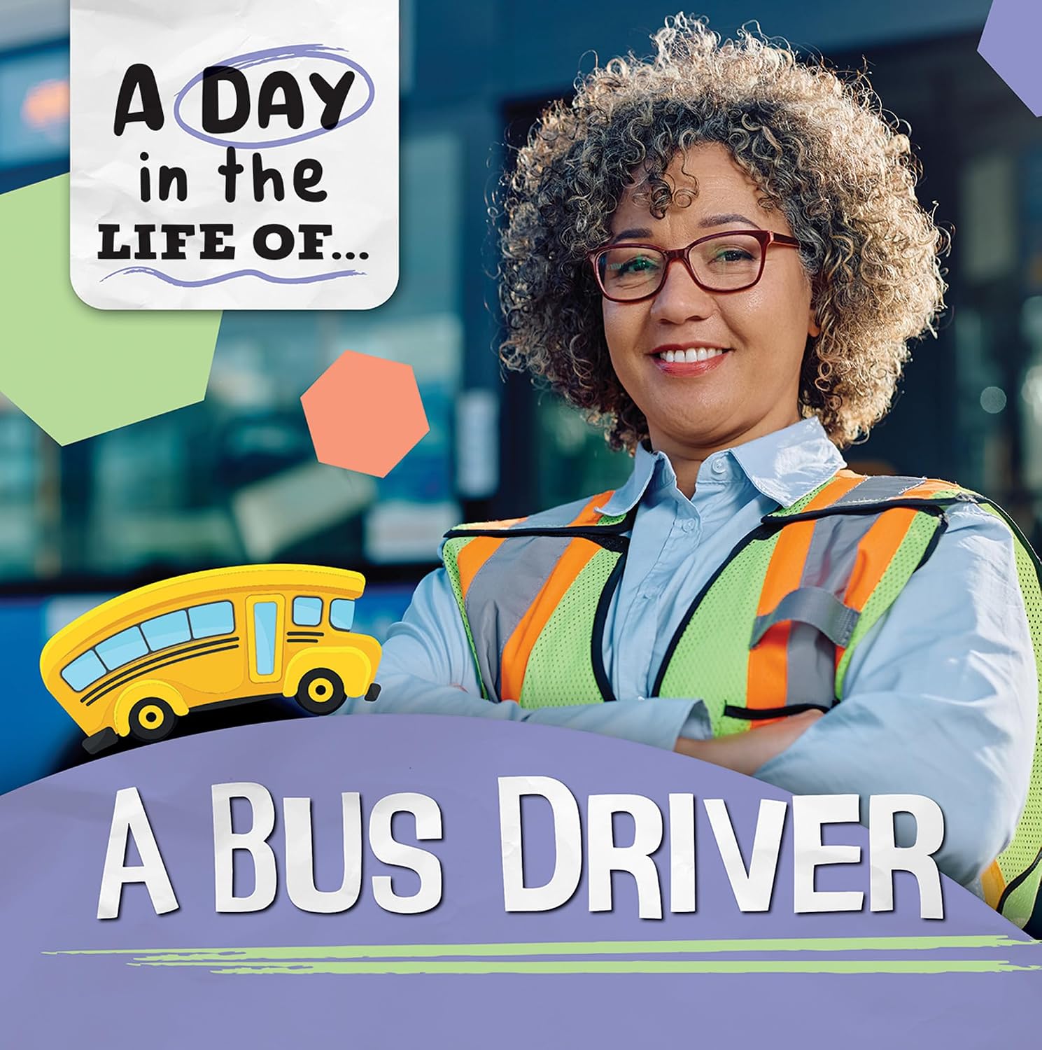 A Bus Driver (Day in the Life Of...)
