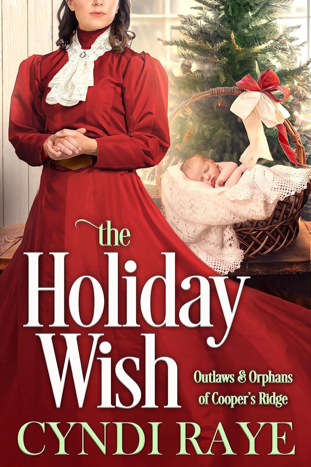 The Holiday Wish Book 9 (Outlaws & Orphans of Cooper's