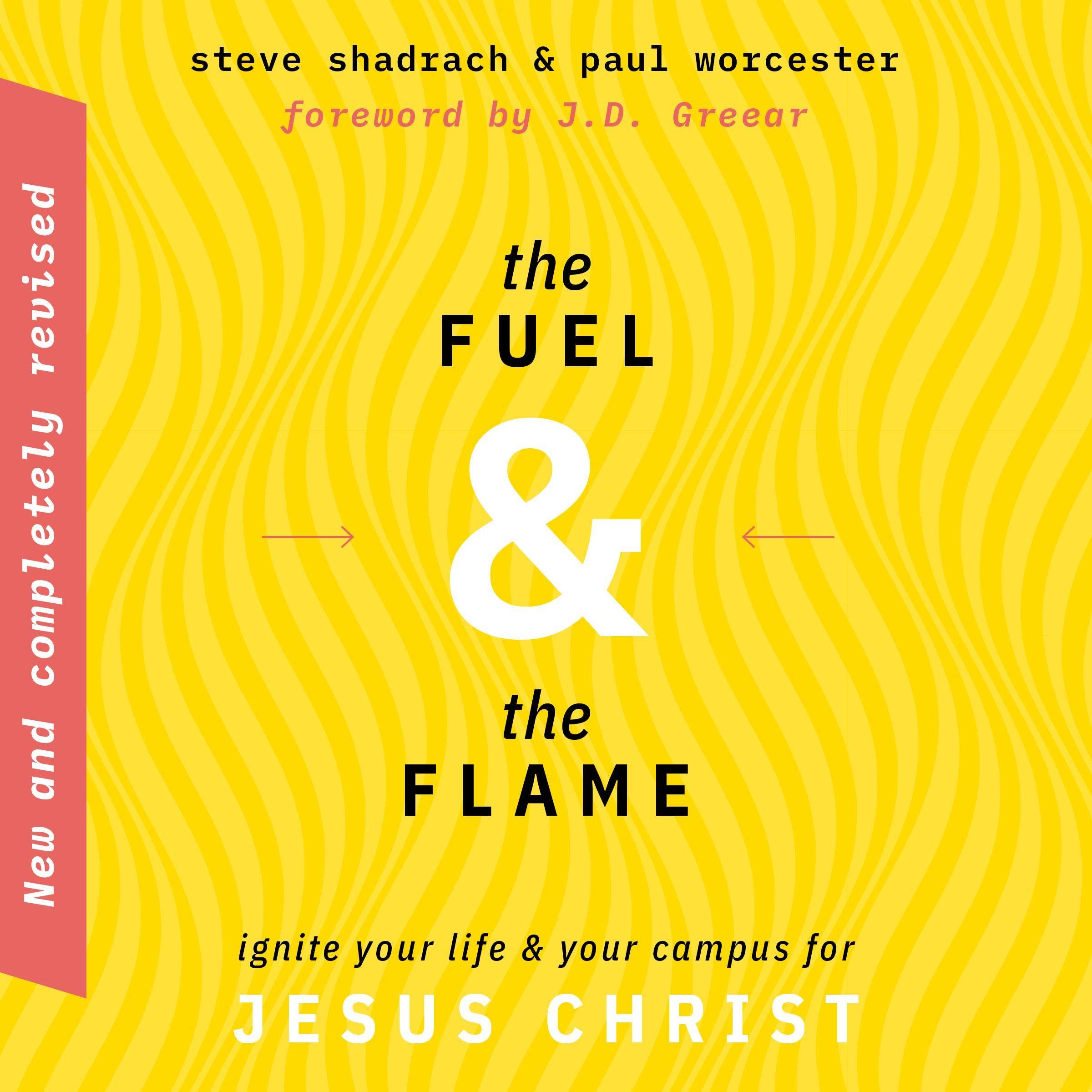 The Fuel & the Flame