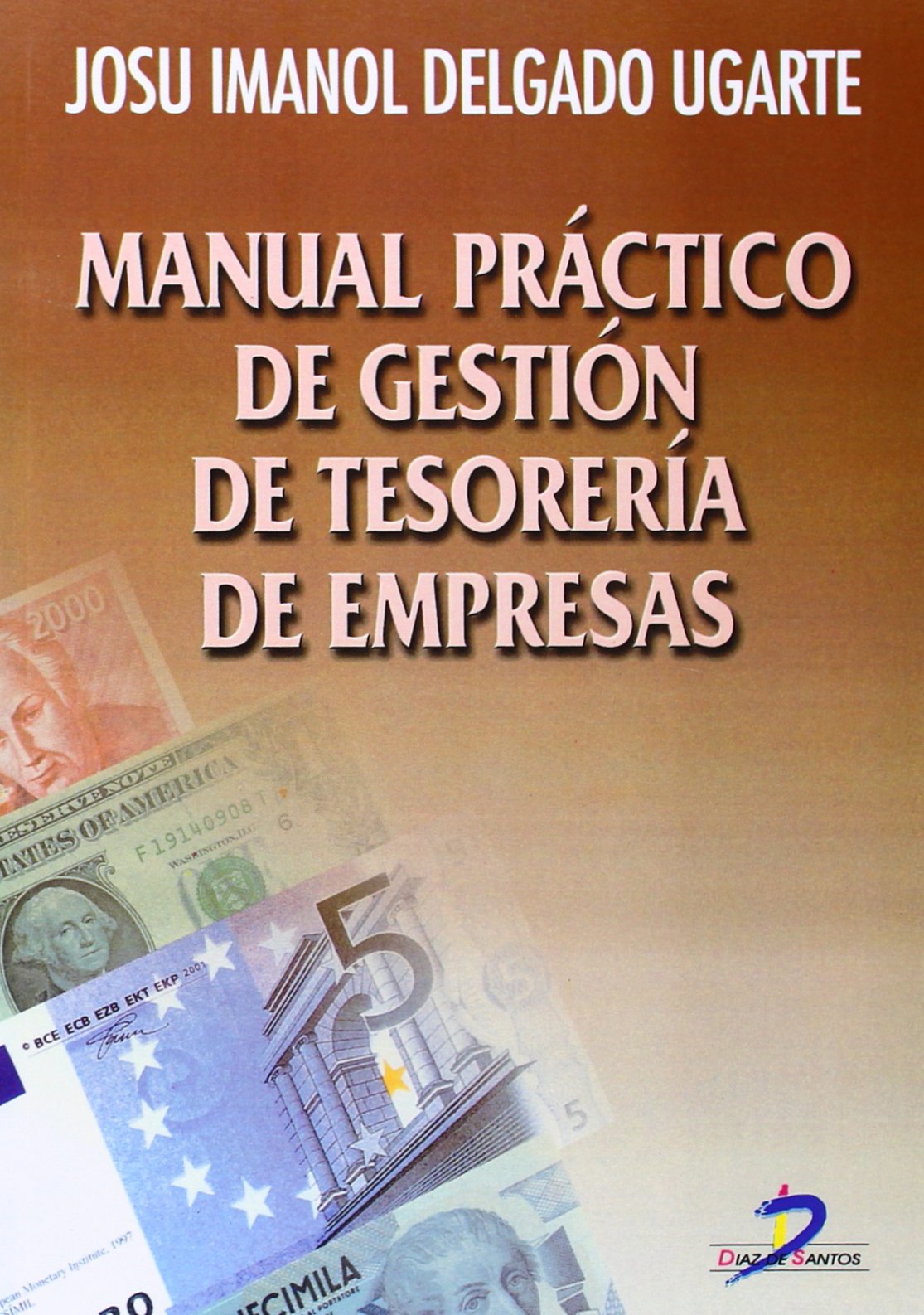 Manual práctico de gestión de tesorería de empresas (SIN COLECCION)