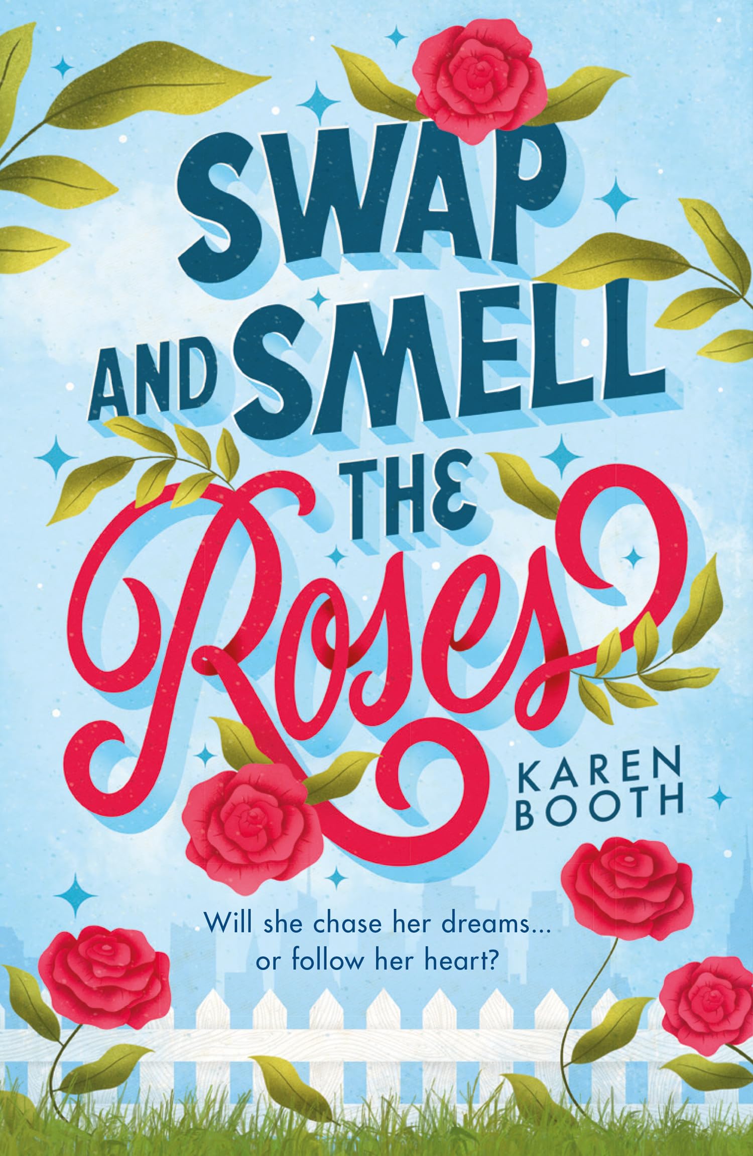 Swap And Smell The Roses: A Steamy Grumpy Sunshine Romance Set in a Charming Small Town