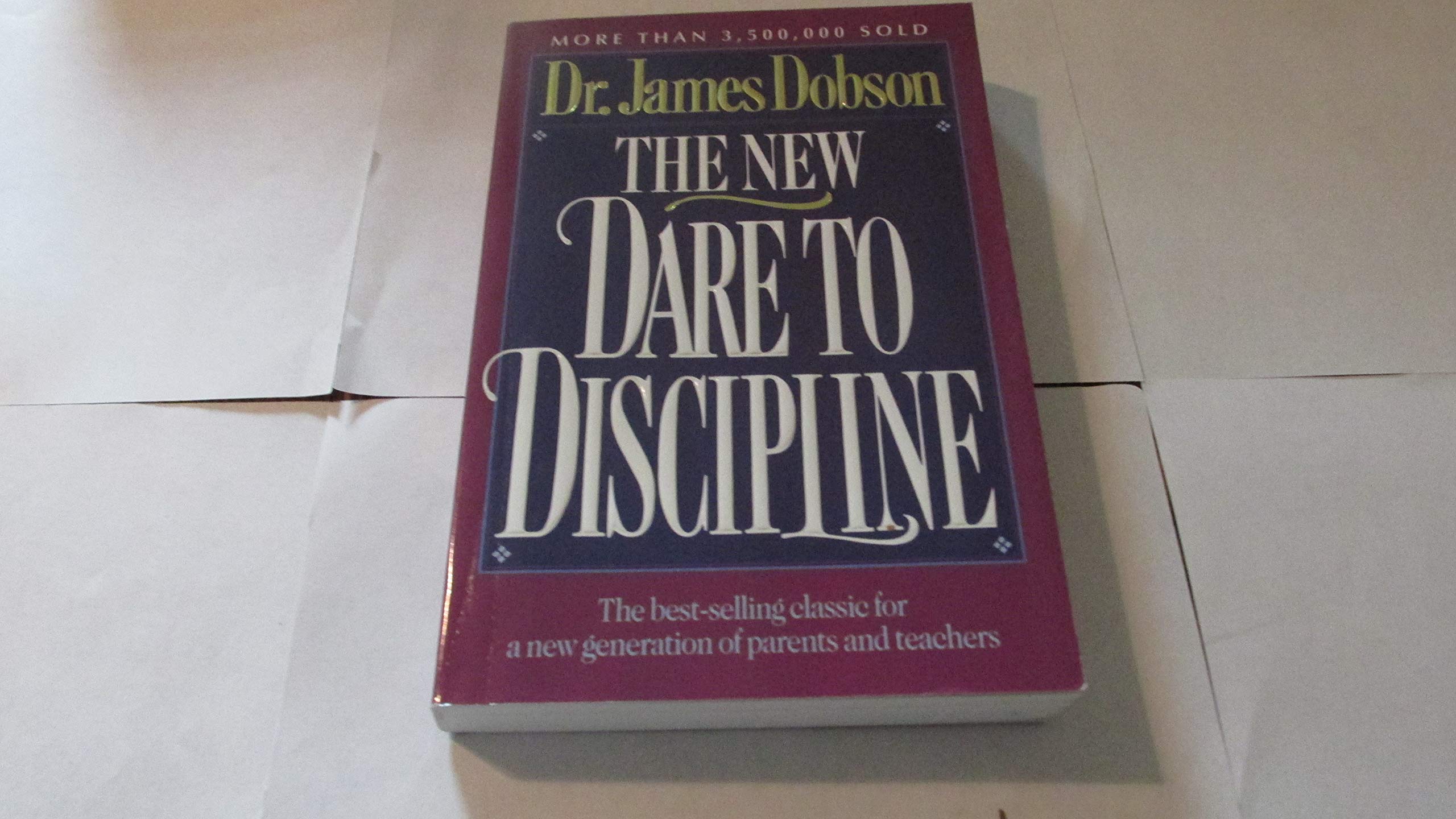 The New Dare to Discipline Dobson, James C. 9780842305068