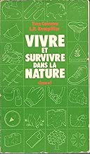 Download Vivre et survivre dans la nature PDF