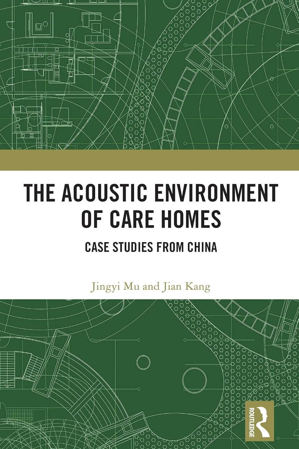 The Acoustic Environment of Care Homes: Case Studies from China