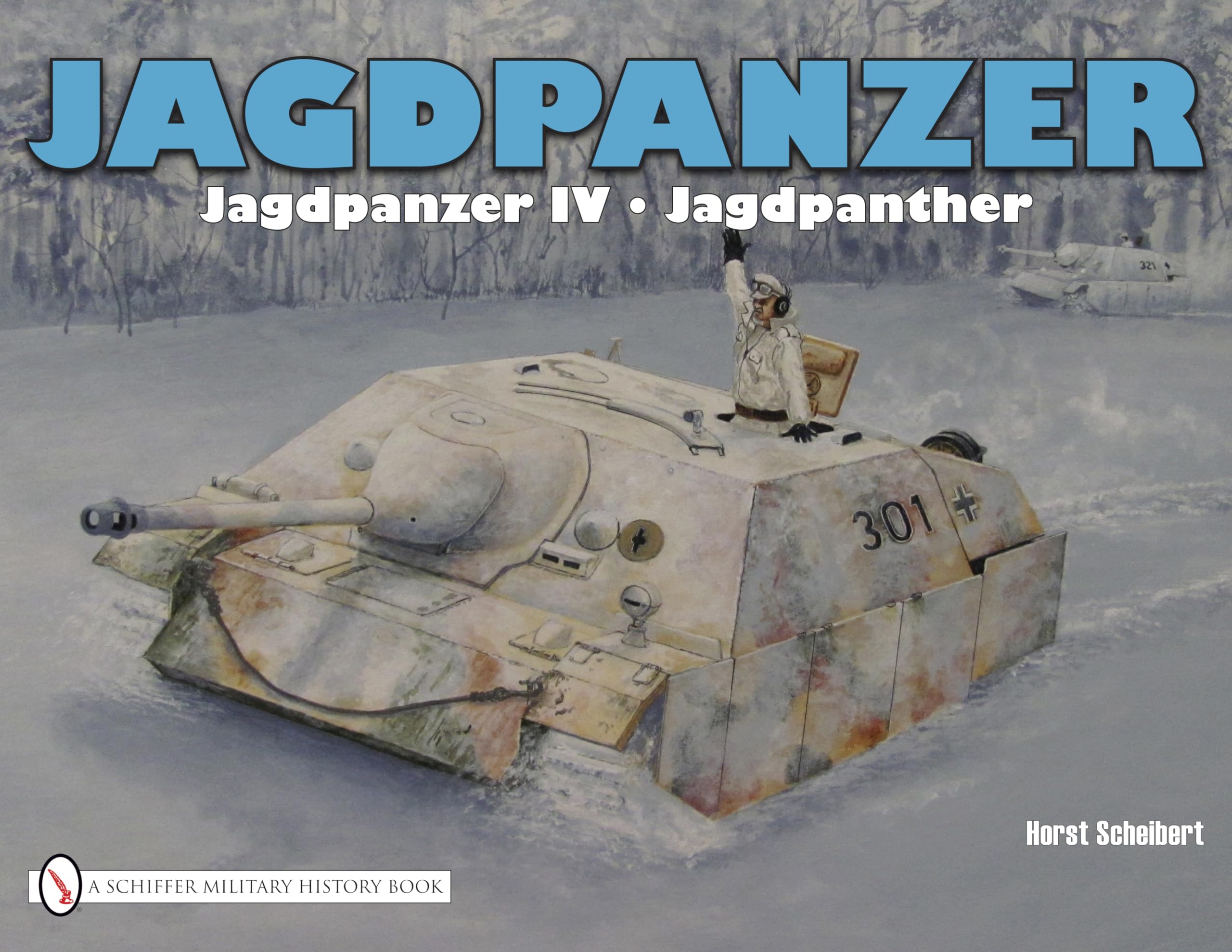 Jagdpanzer: Jagdpanzer IV - Jagdpanther (Schiffer Military History) (Schiffer Military History S)