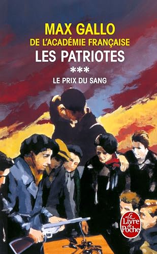 Les Patriotes Tome 3: Le Prix du sang