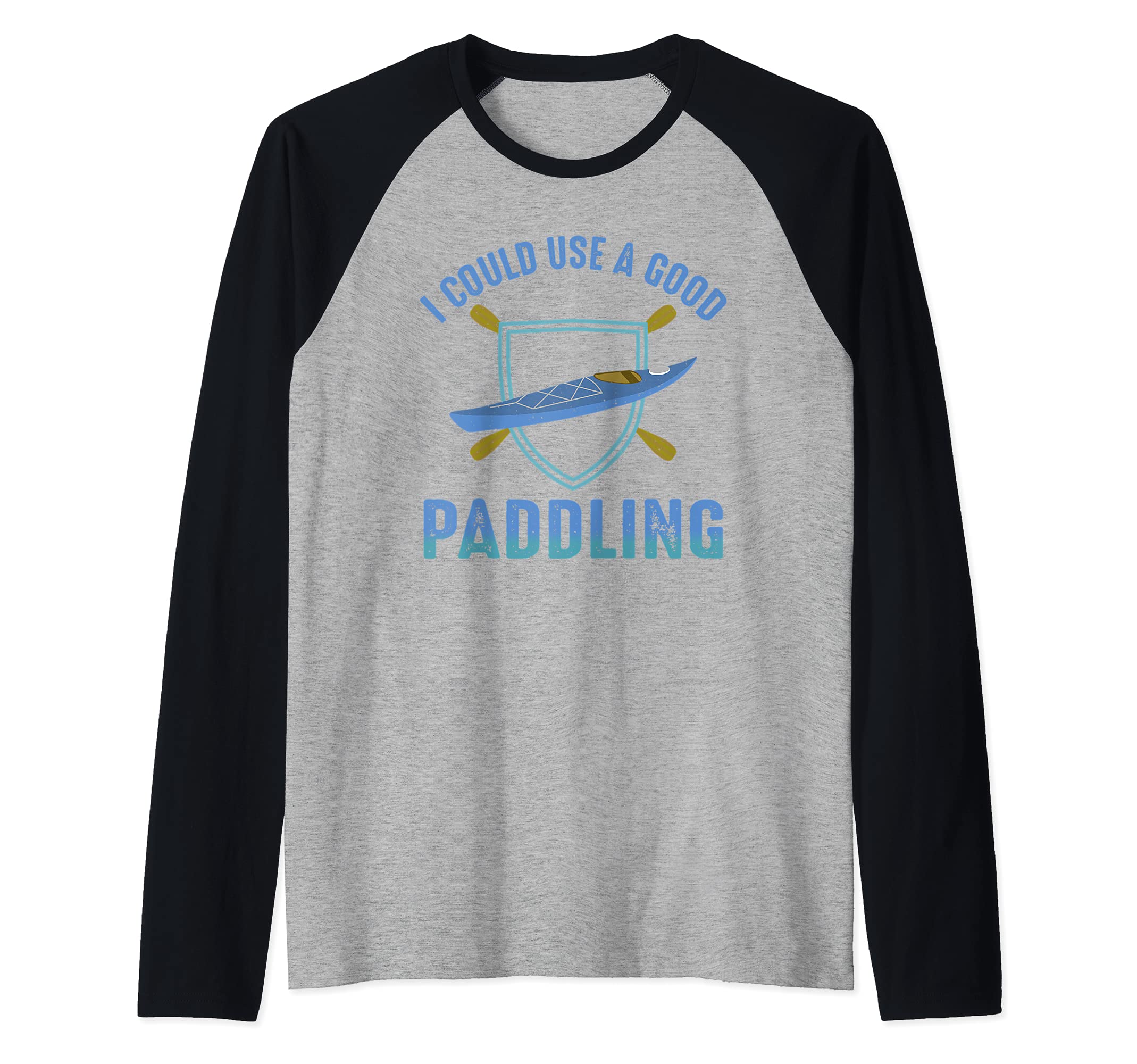 River Rafting I Could Use a Good Paddling Kayaking Raglan Baseball Tee, Black
